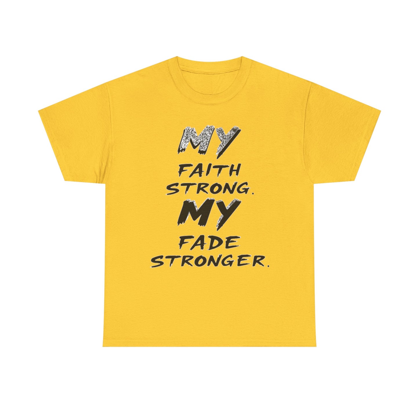 Inspirational Faith T-Shirt for Strength, Motivational Gift, Positive Vibes Tee, Everyday Wear, Male Heavy Cotton Tee