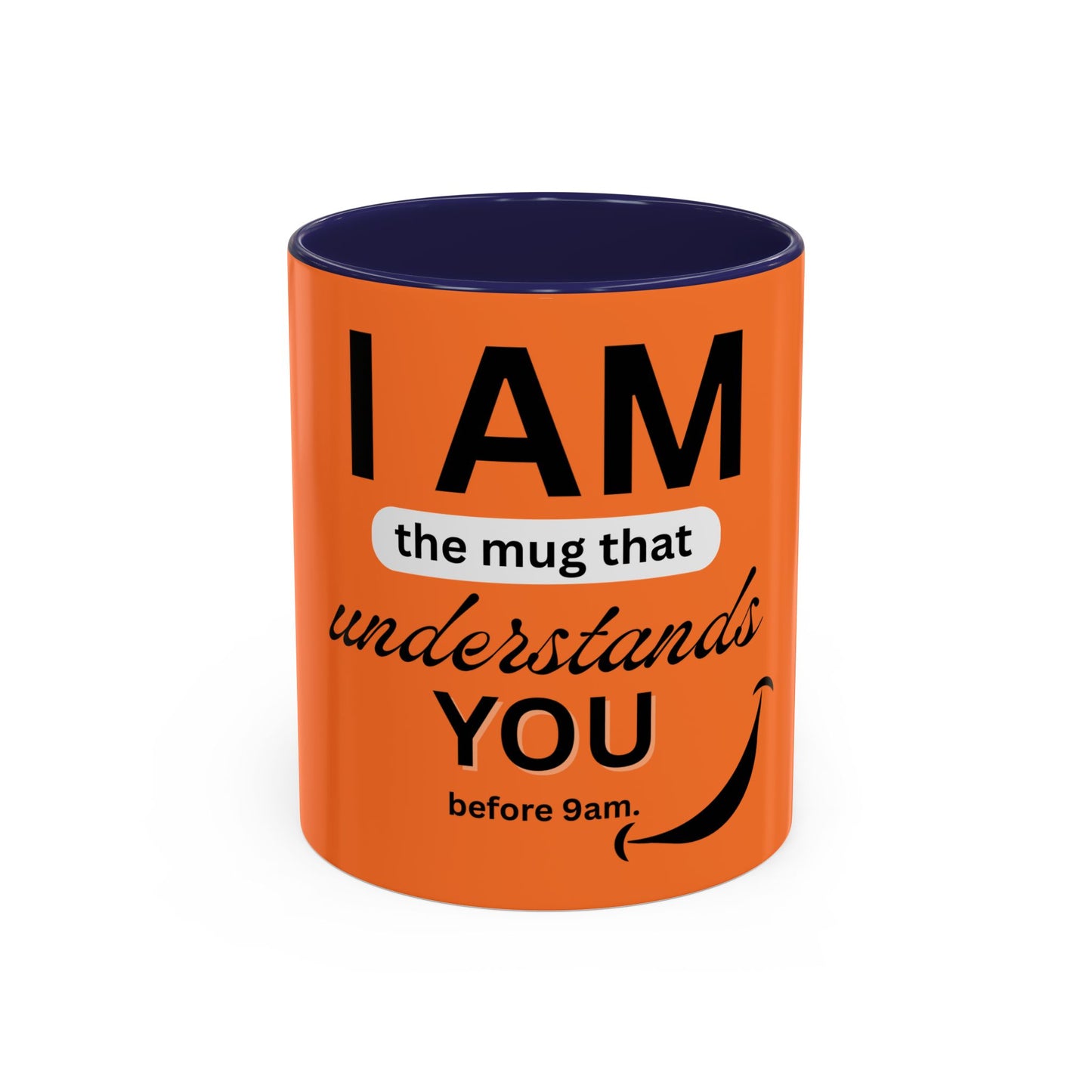 I AM The Mug That Understands You - Funny Coffee Mug, Gift for Coffee Lovers, Morning Motivation Mug, Cute Office Mug, Funny Gift Idea