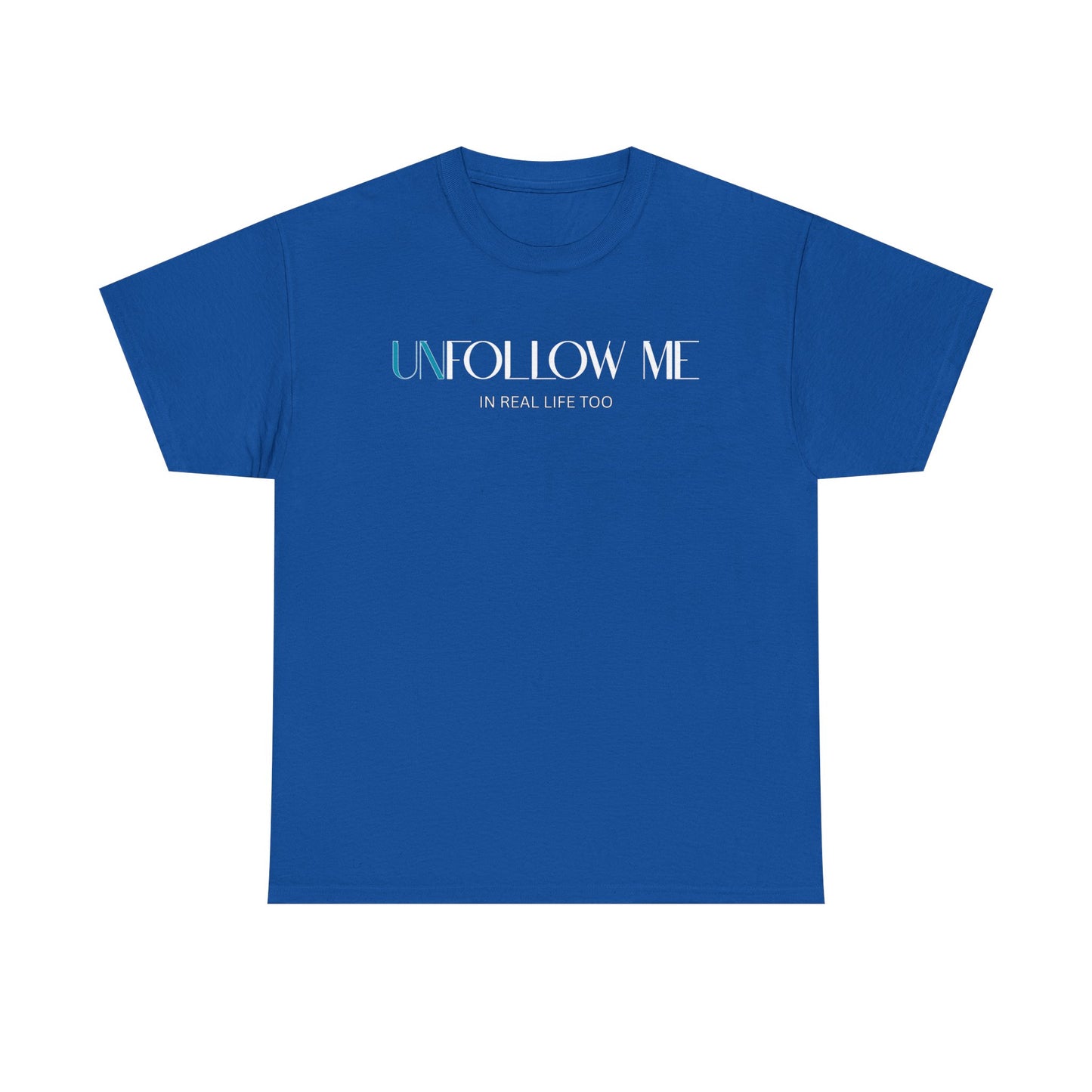 Male Graphic Tee, "Unfollow Me" Statement Shirt, Trendy Casual Style, Perfect Gift for Friends, Relaxed Everyday Wear, Social Media Humor