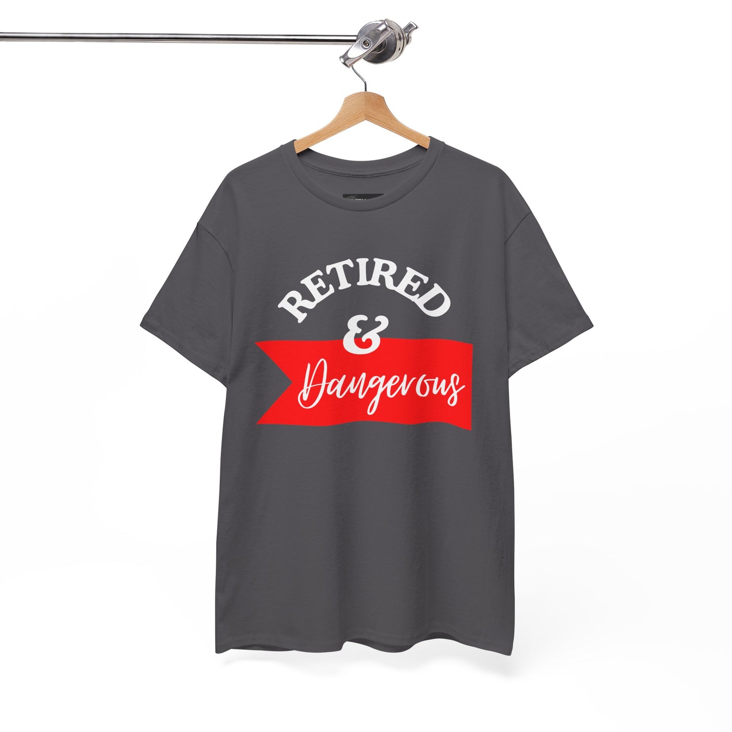 Retired & Dangerous Unisex Heavy Cotton Tee, Funny Retirement Shirt, Gift for Retirees, Casual Wear, Humorous Retirement Tees