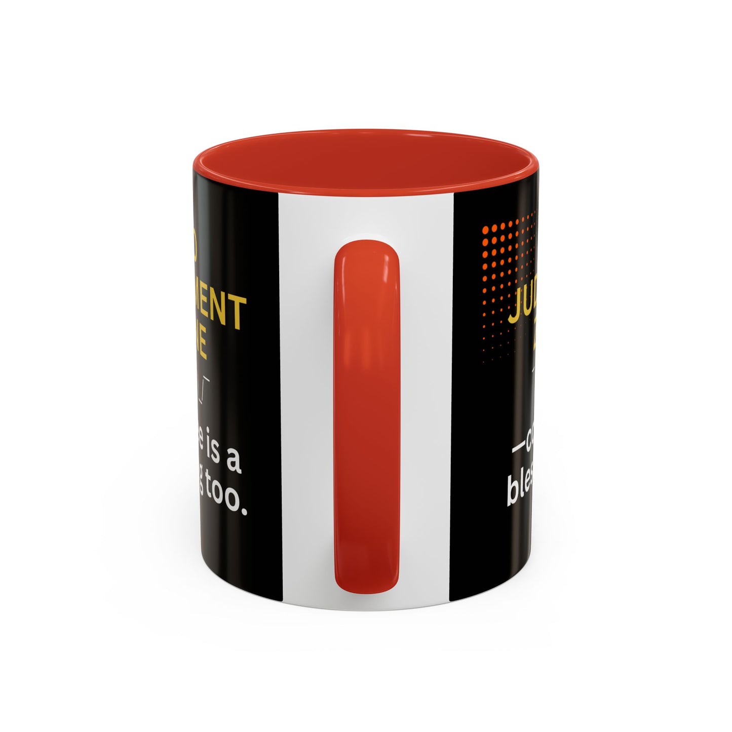 No Judgment Zone Coffee Mug, Funny Gift for Coffee Lovers, Unique Java Cup, Perfect for Birthdays, Inspirational Drinkware