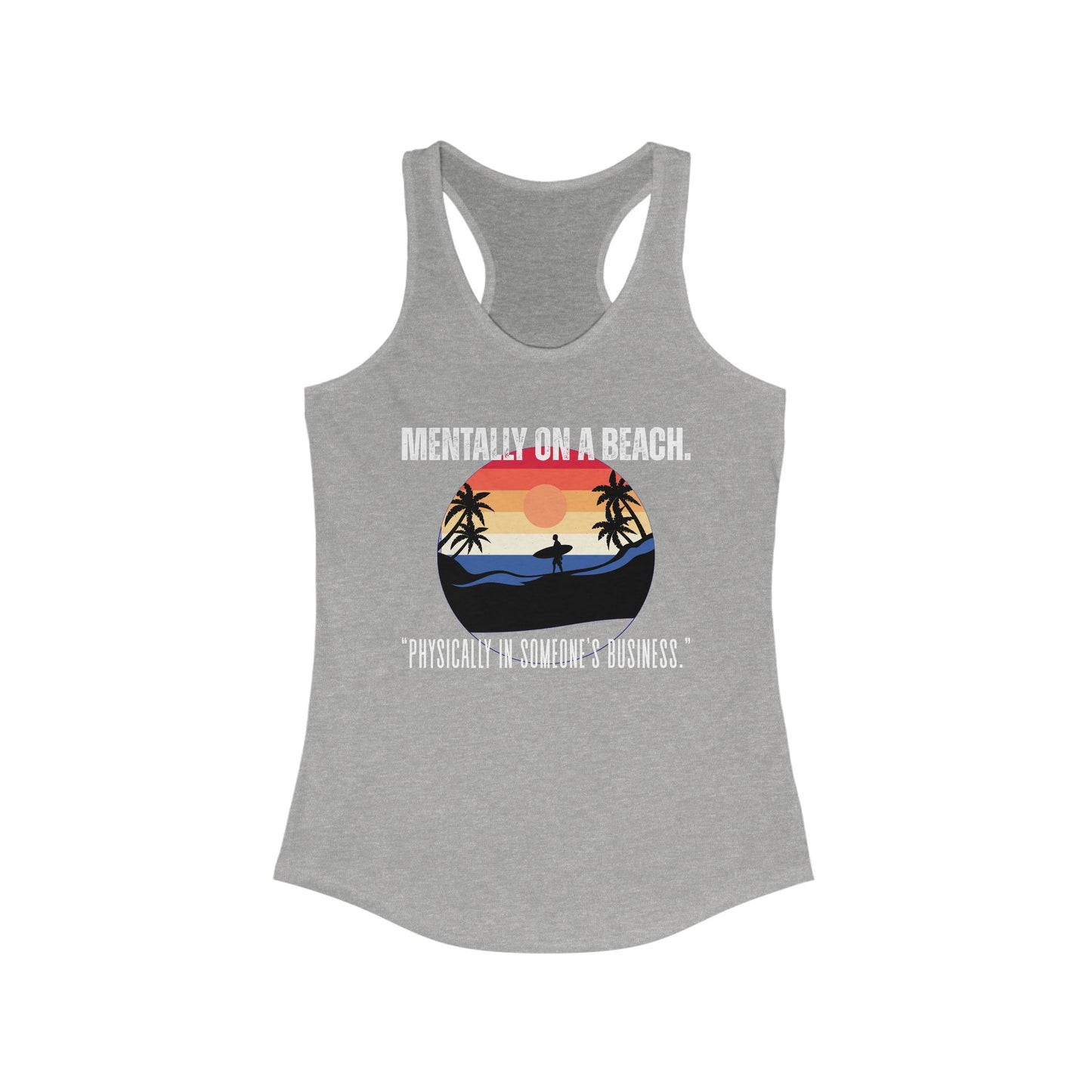 Beach Vibes Racerback Tank - Perfect for Summer, Vacation, Pool Days, Gifts for Her, Relaxation Wear