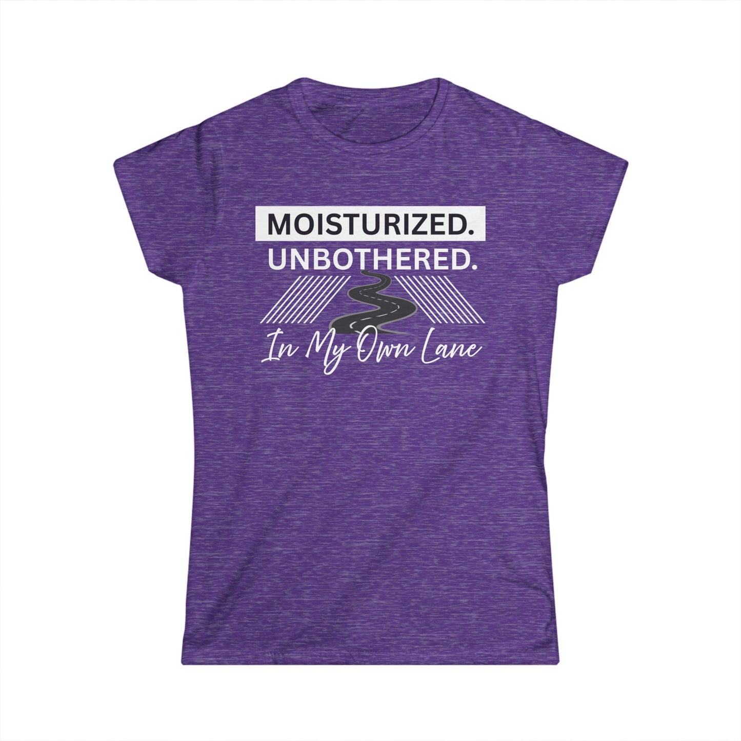 Moisturized Unbothered Women's Tee, Gift for Her, Casual Fashion, Motivational Top, Relaxed Style, Summer Outfit