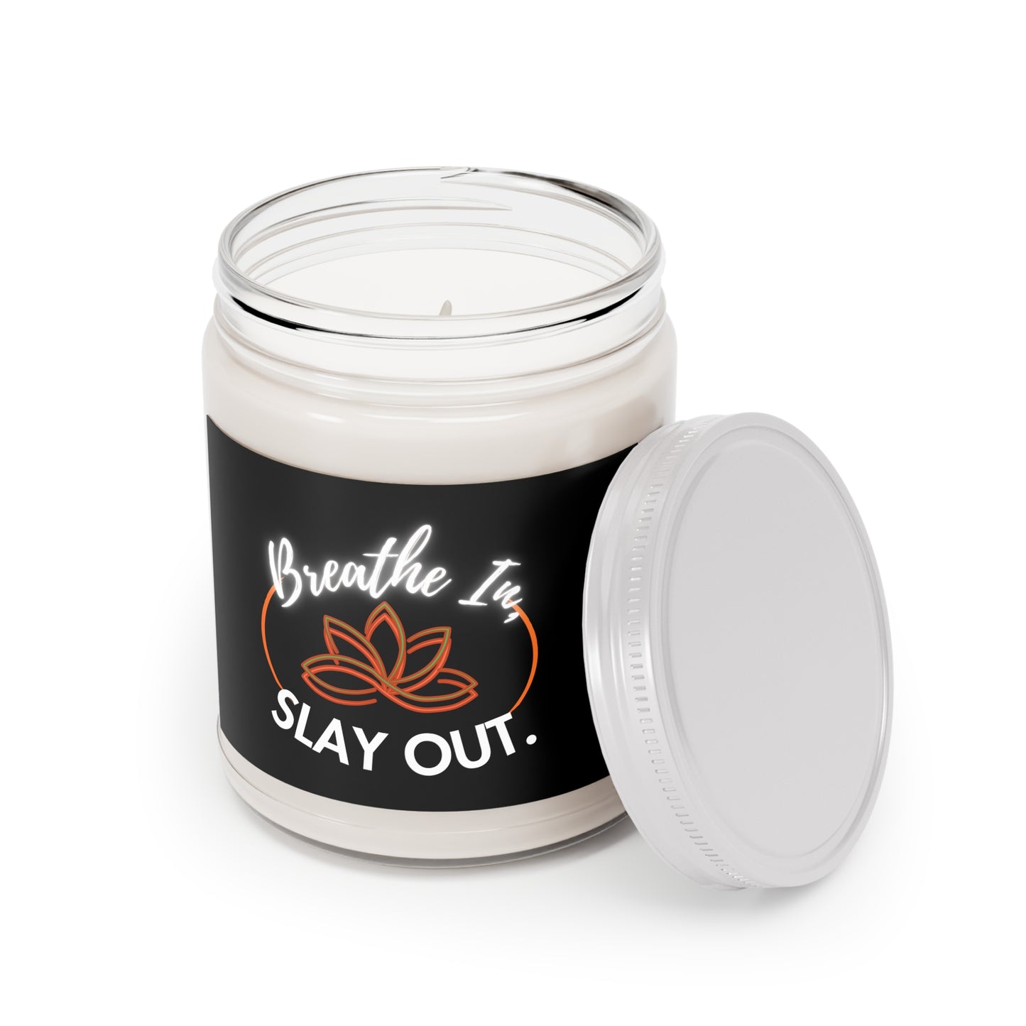 Breathe In Slay Out Scented Soy Candle, Relaxation Gift, Home Decor, Mindfulness Candle, Self-Care, Aromatherapy, Birthday Gift