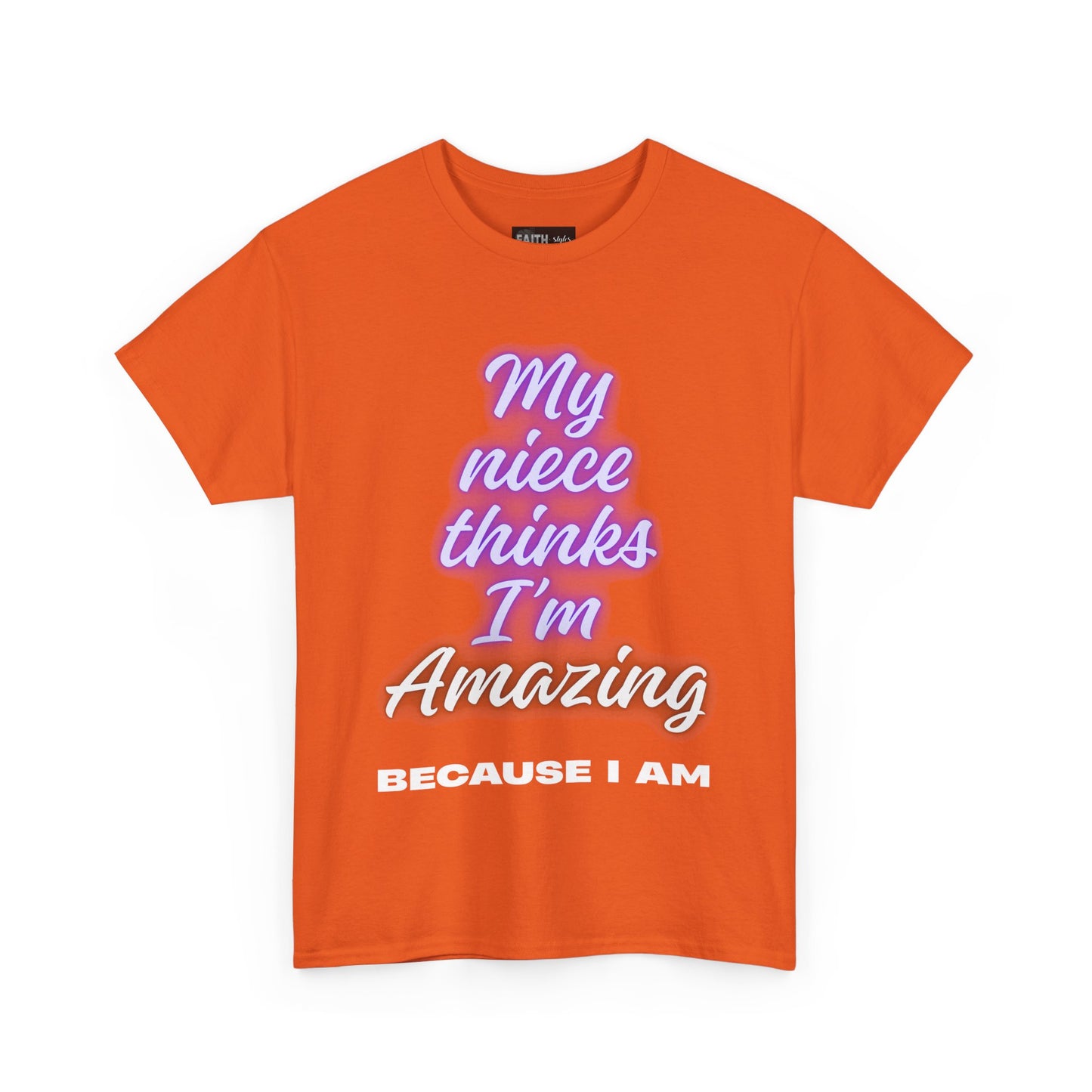 Unisex Heavy Cotton Tee - "My niece thinks I’m Amazing" T-Shirt, Perfect Birthday Gift, Funny Family Tee, Gift for Aunt