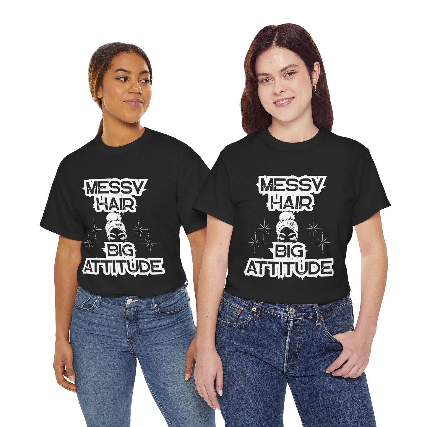 Messy Hair Big Attitude Tee | Stylish Graphic T-Shirt for Casual Wear, Gifts, Everyday Fashion, Relaxed Fit Tee