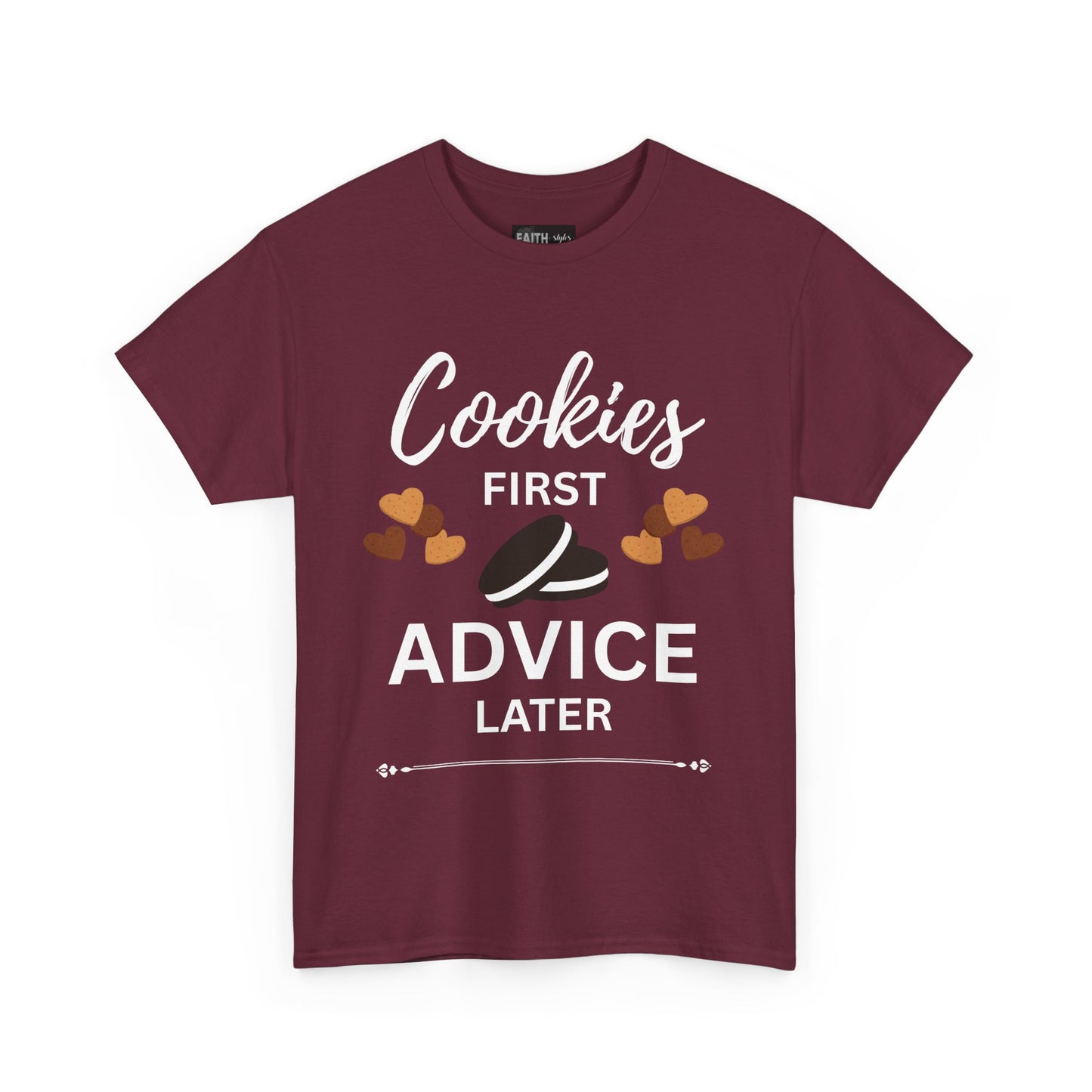 Cookies First Advice Later Unisex Tee, Funny Foodie Shirt, Cookie Lover Gift, Sweet Humor Top, Casual Unisex Cotton Tee