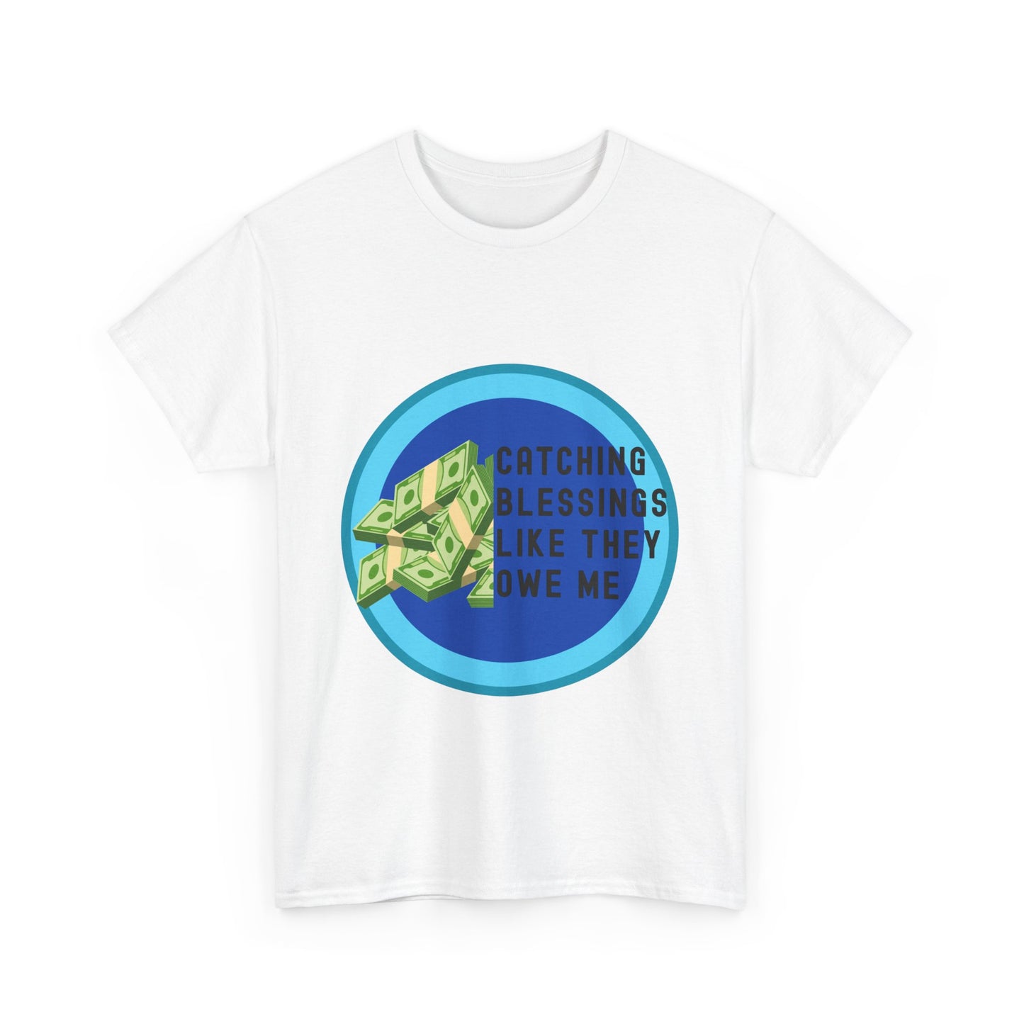 Catching Blessings Unisex Heavy Cotton Tee - Motivational Graphic T-Shirt
