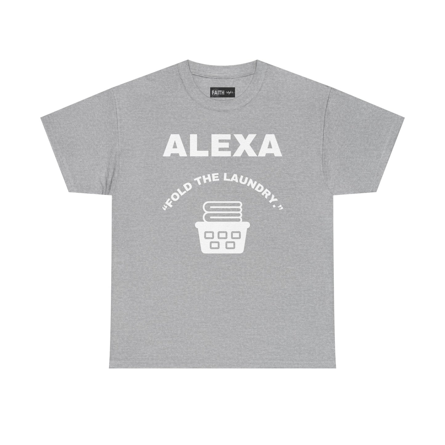 Funny Laundry T-Shirt, Humor Tee, Gift for Mom, Funny Housework Shirt, Unisex Cotton Tee, Alexa Joke Shirt
