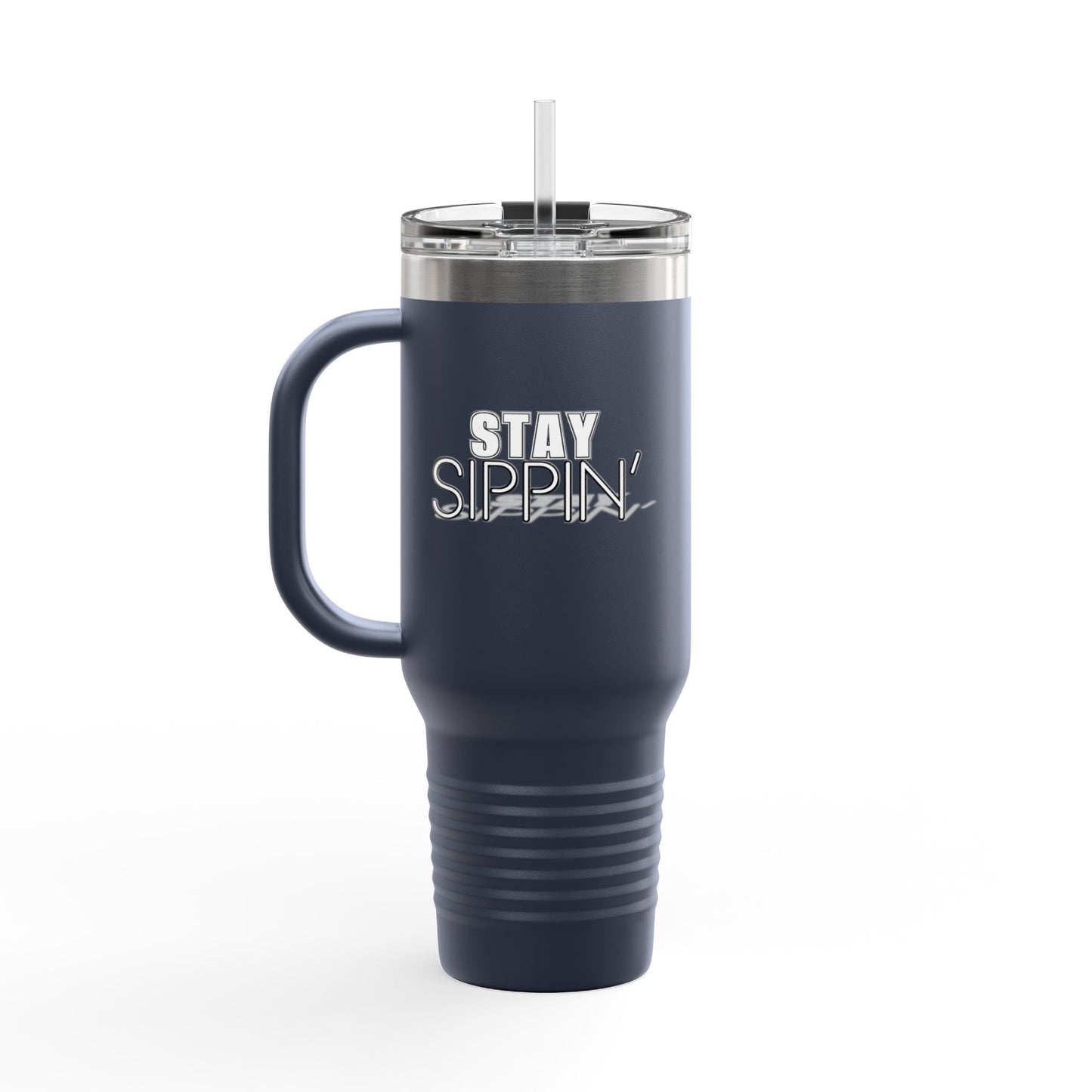 Stay Sippin' Insulated Travel Mug, Perfect for On-the-Go, 40oz Drinkware, Eco-Friendly, Great Gift for Coffee Lovers, Road Trips