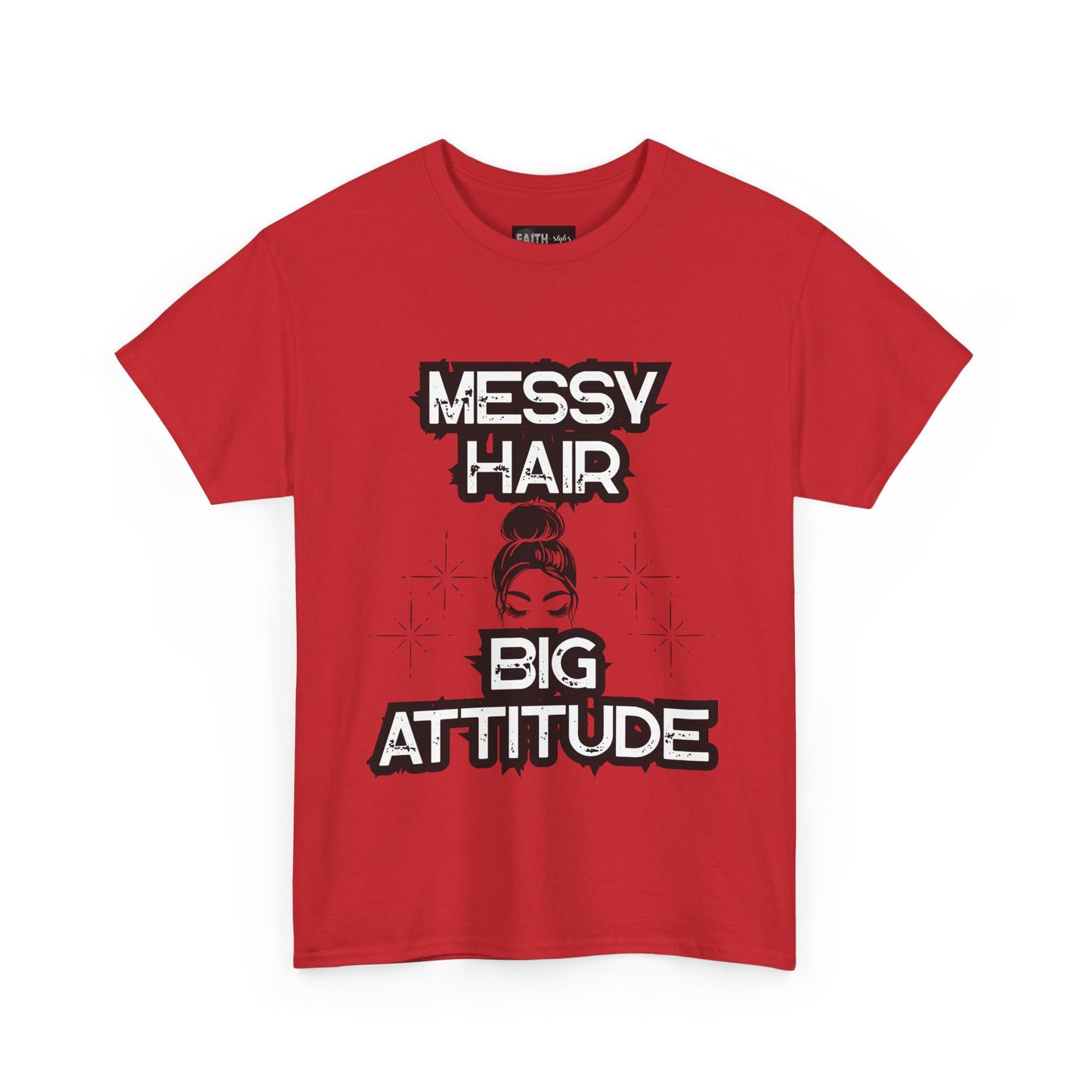Messy Hair Big Attitude Tee | Stylish Graphic T-Shirt for Casual Wear, Gifts, Everyday Fashion, Relaxed Fit Tee