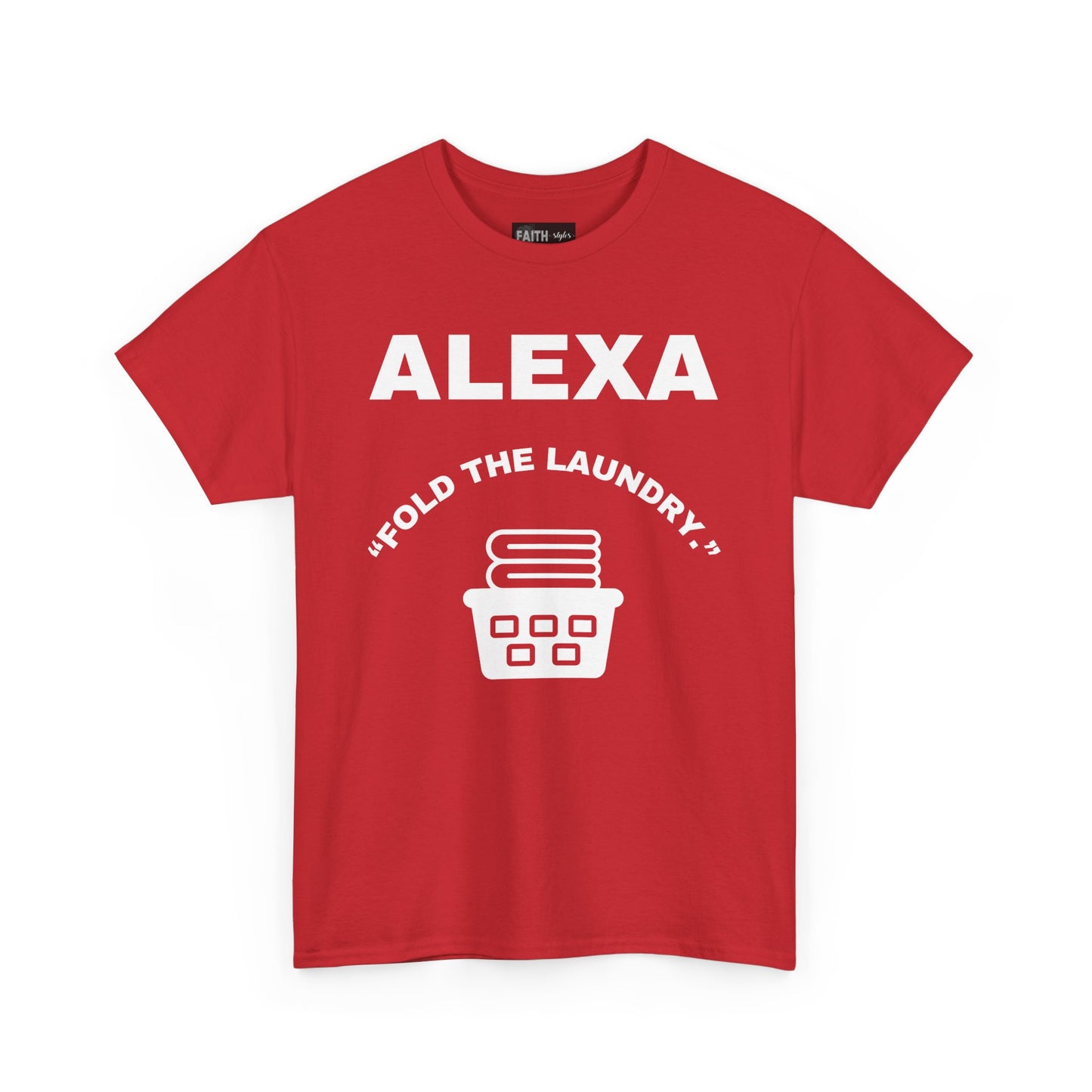 Funny Laundry T-Shirt, Humor Tee, Gift for Mom, Funny Housework Shirt, Unisex Cotton Tee, Alexa Joke Shirt
