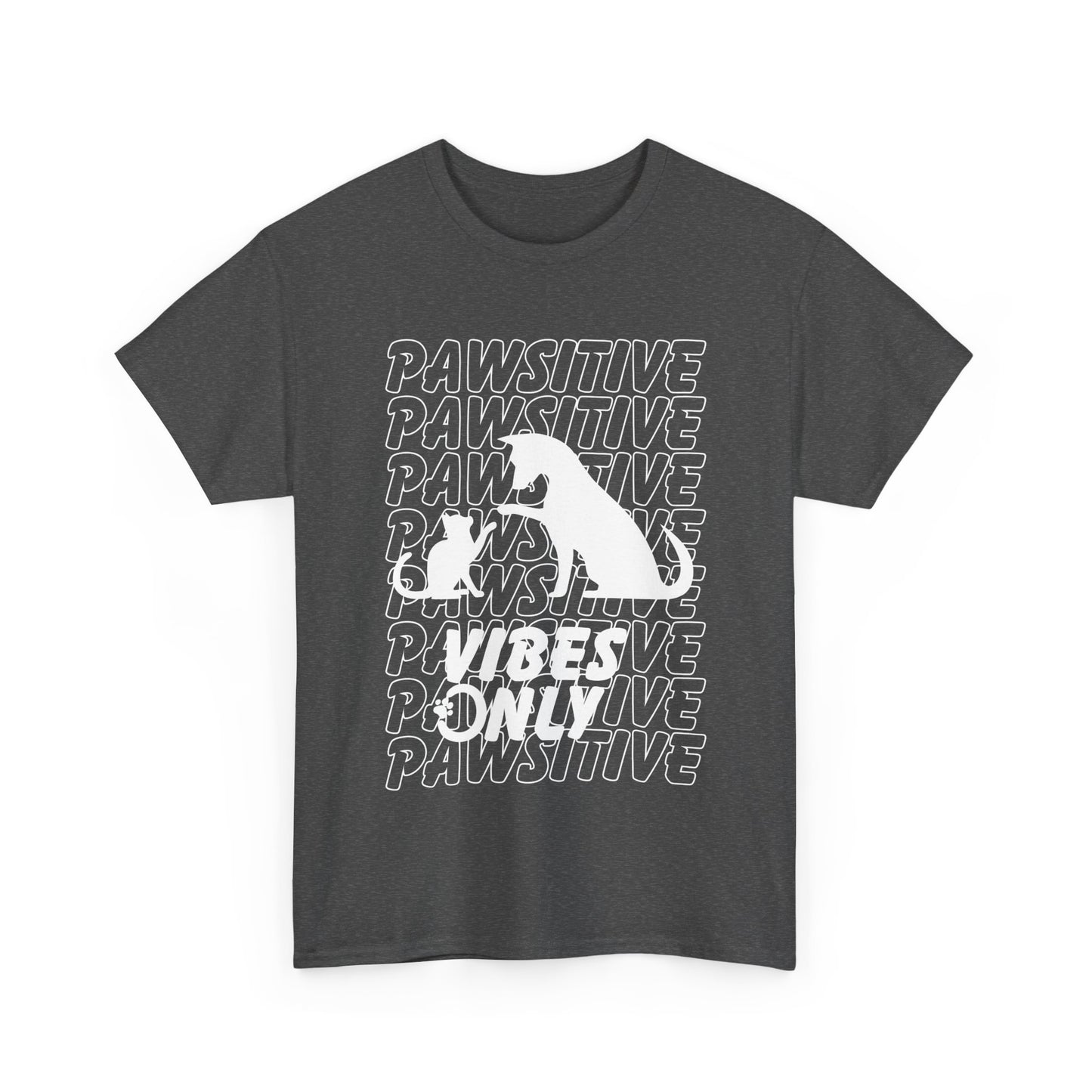 "Pawsitive Vibes Only" Unisex Heavy Cotton T-shirt