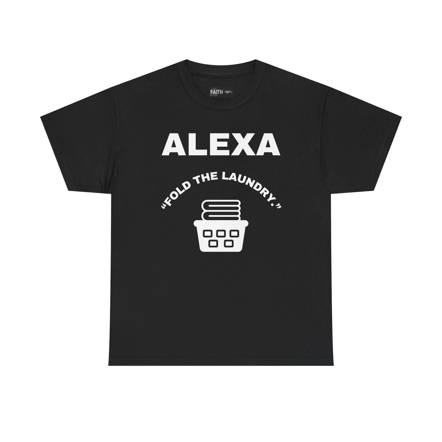Funny Laundry T-Shirt, Humor Tee, Gift for Mom, Funny Housework Shirt, Unisex Cotton Tee, Alexa Joke Shirt