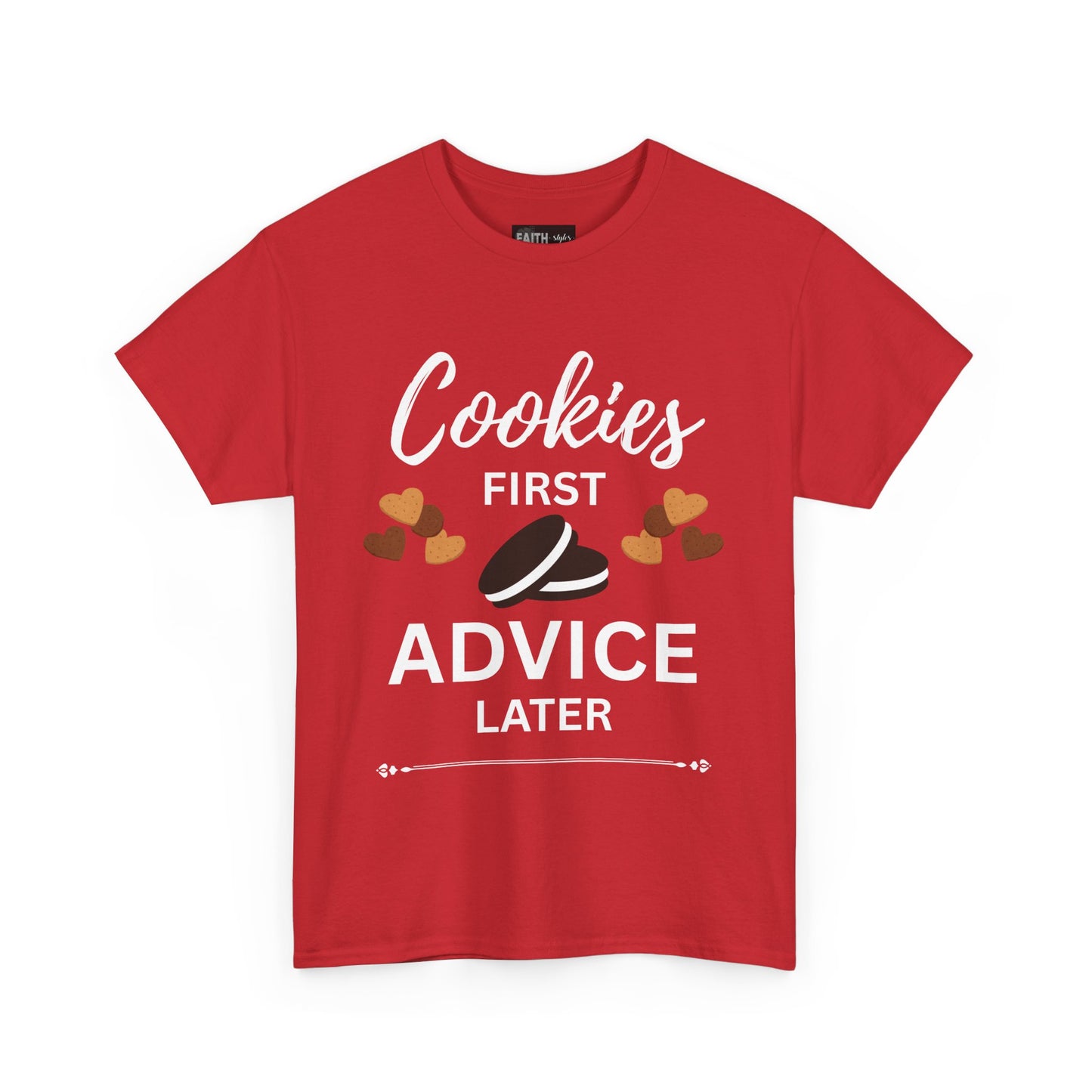 Cookies First Advice Later Unisex Tee, Funny Foodie Shirt, Cookie Lover Gift, Sweet Humor Top, Casual Unisex Cotton Tee