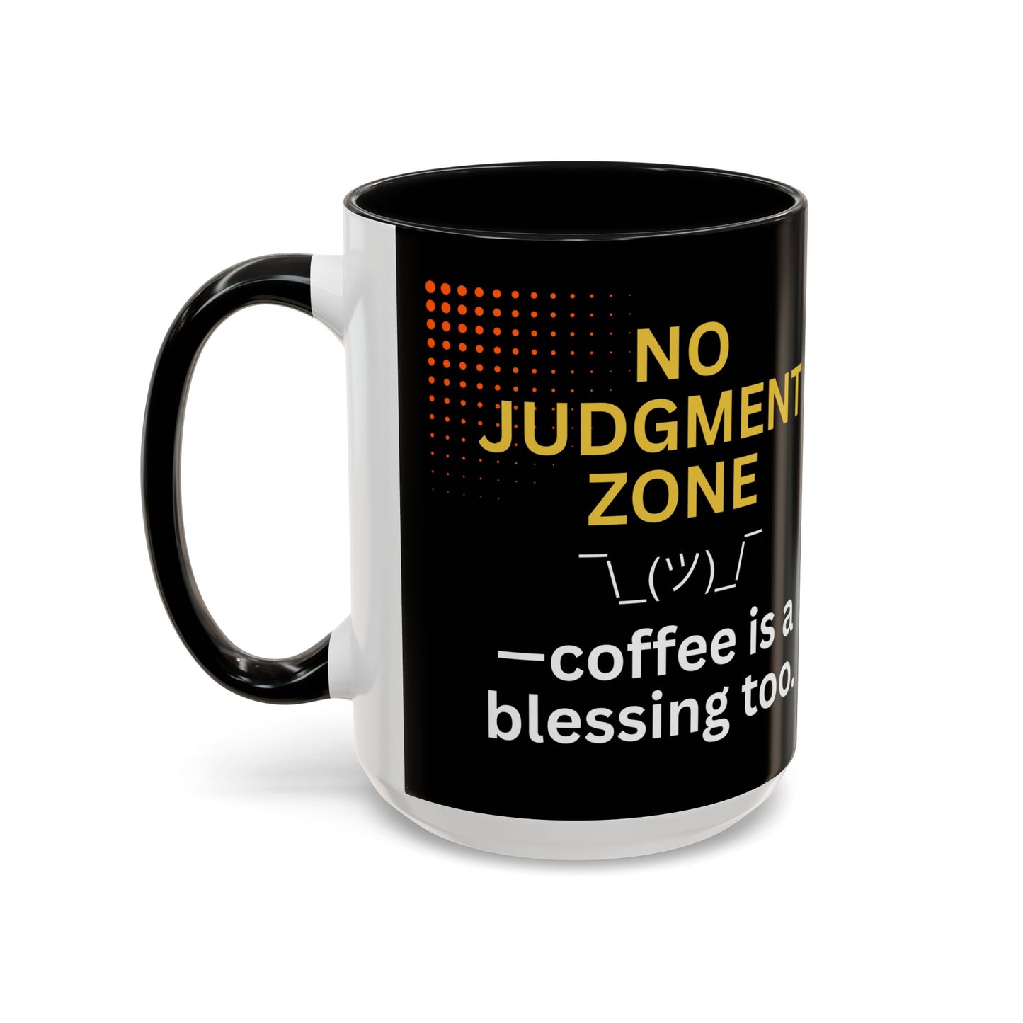 No Judgment Zone Coffee Mug, Funny Gift for Coffee Lovers, Unique Java Cup, Perfect for Birthdays, Inspirational Drinkware