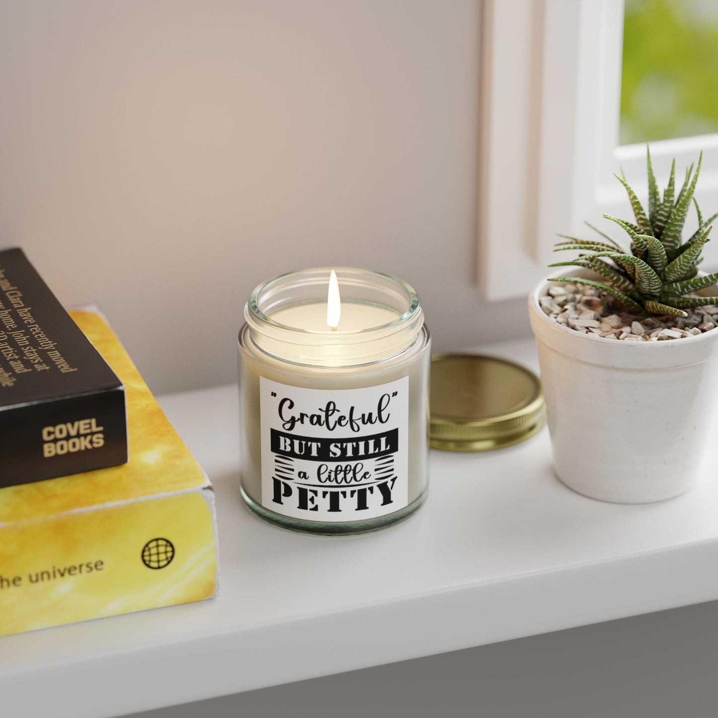 "GRATEFUL, YET PETTY" Scented Candles, Coconut Apricot Wax (4oz, 9oz)