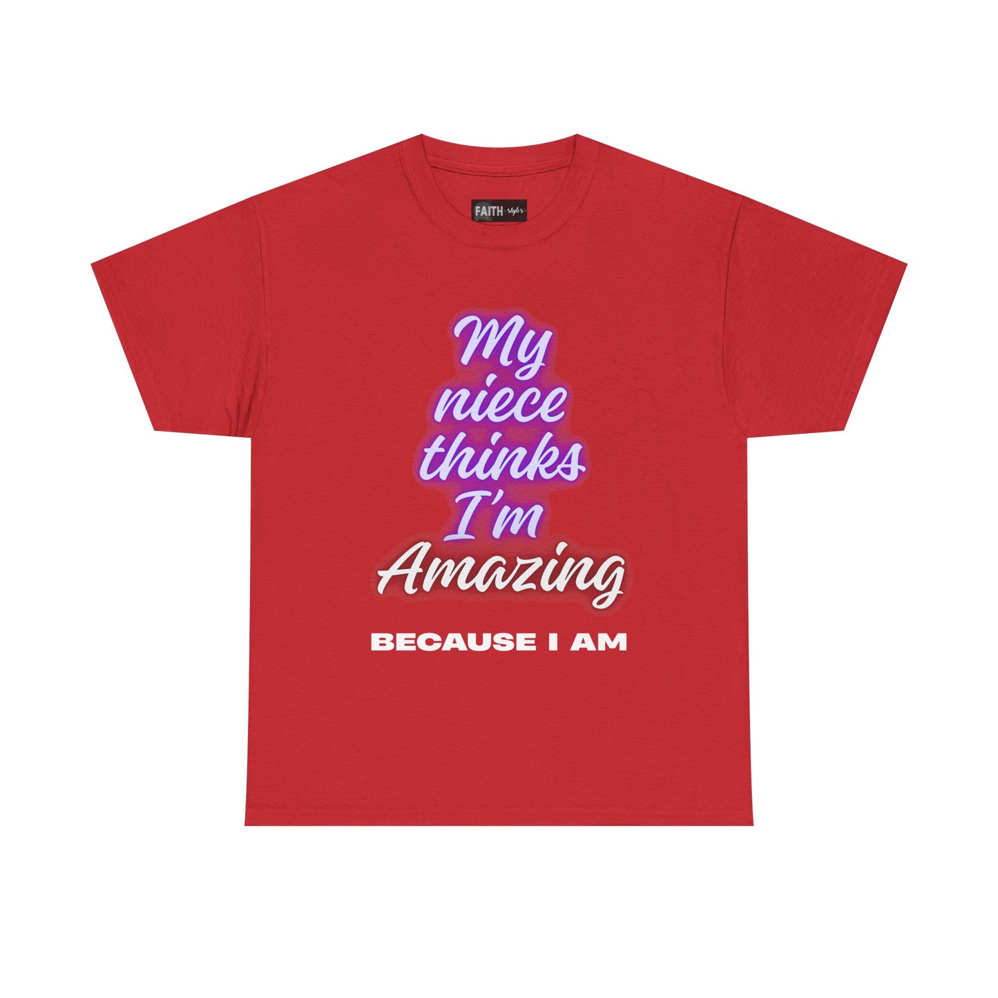 Unisex Heavy Cotton Tee - "My niece thinks I’m Amazing" T-Shirt, Perfect Birthday Gift, Funny Family Tee, Gift for Aunt