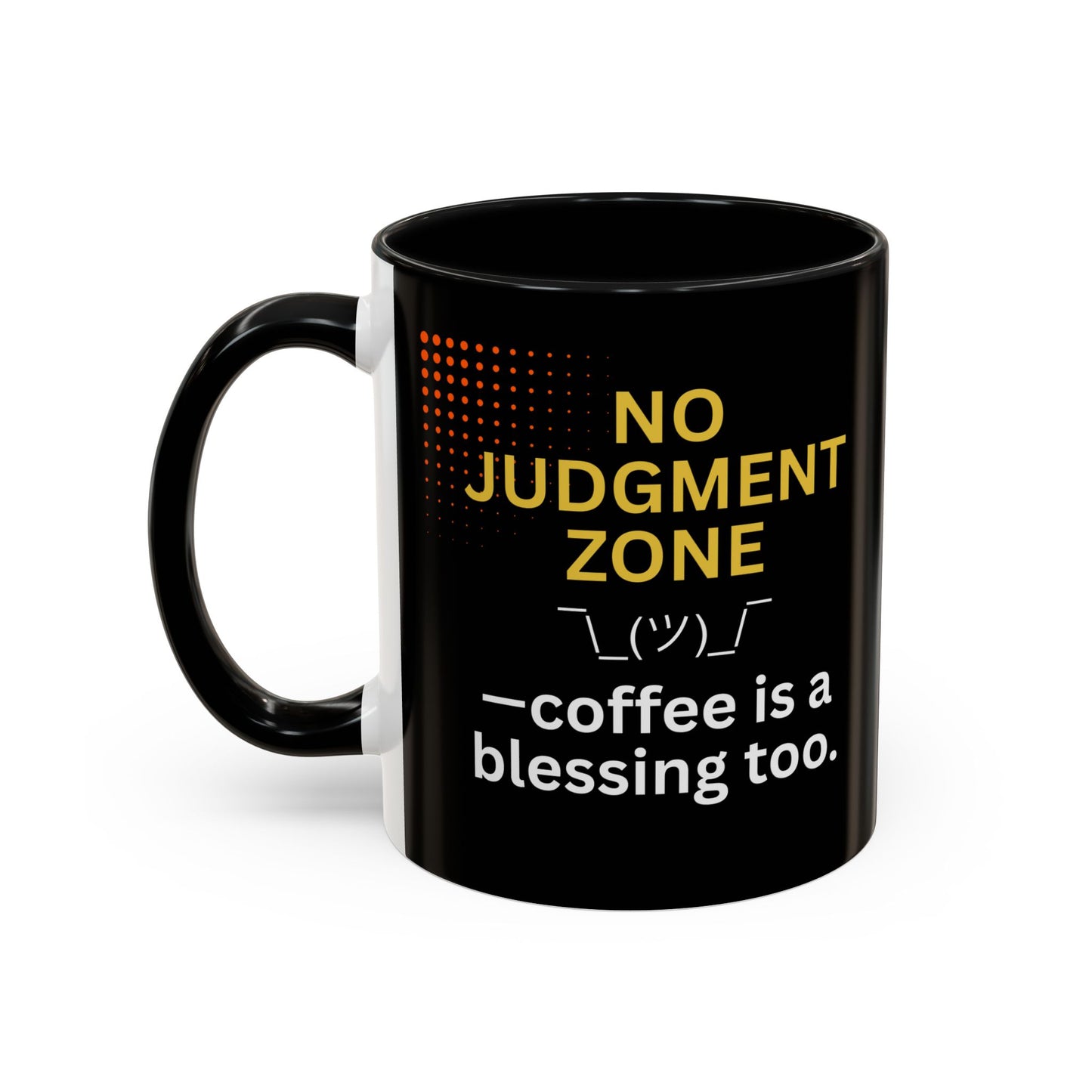 No Judgment Zone Coffee Mug, Funny Gift for Coffee Lovers, Unique Java Cup, Perfect for Birthdays, Inspirational Drinkware