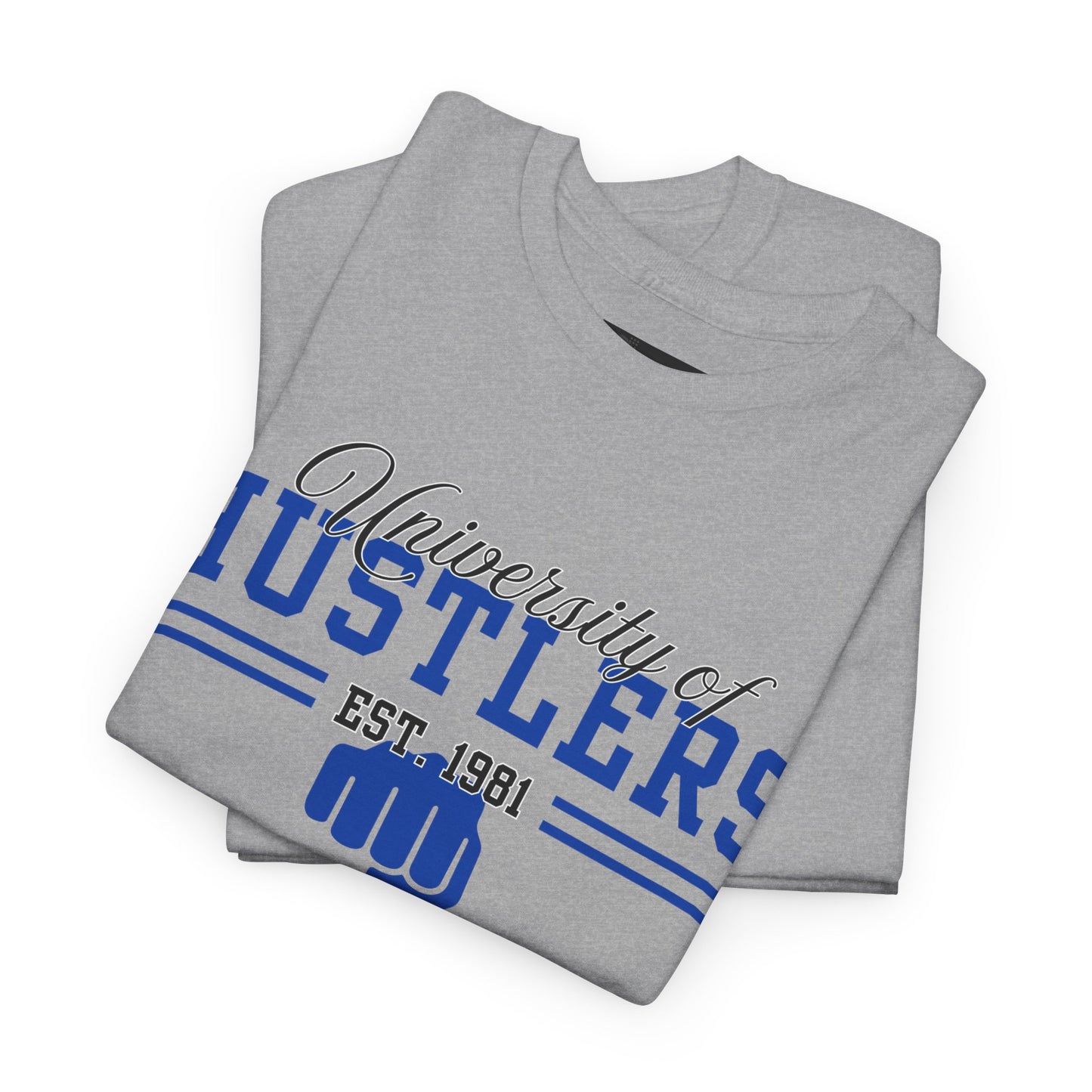 University of Hustlers Unisex Heavy Cotton Tee - Motivational T-Shirt, Casual Wear, Gift Idea, Streetwear, College Merch