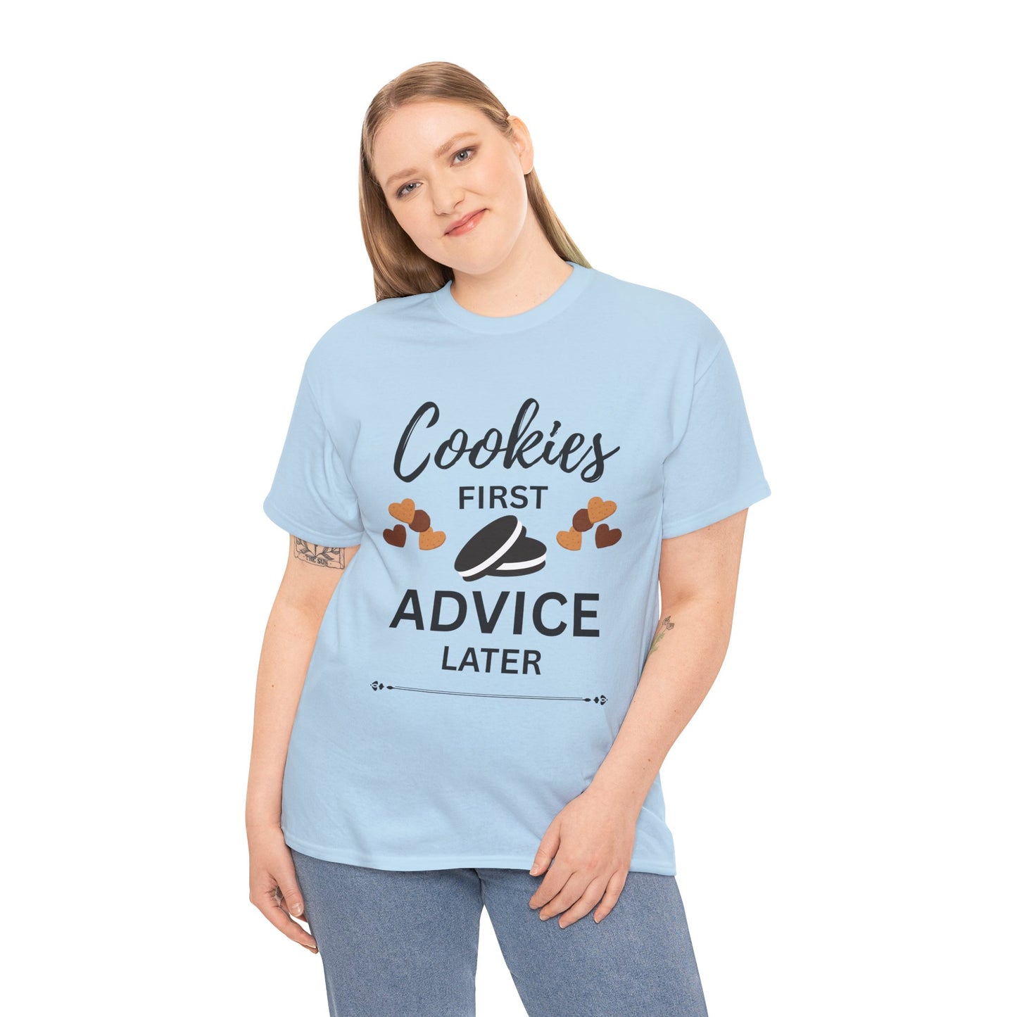 Cookies First Advice Later Unisex Tee, Funny Foodie Shirt, Cookie Lover Gift, Sweet Humor Top, Casual Unisex Cotton Tee
