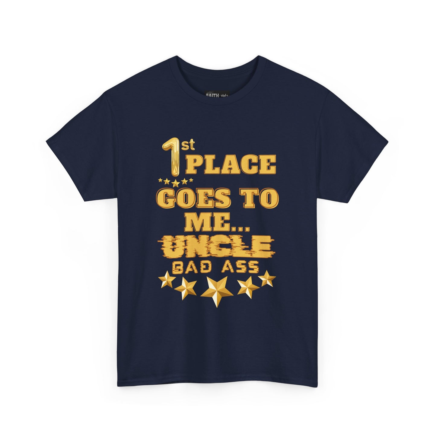 1st Place Uncle Badass Tee | Funny Gift for Uncle, Unisex Cotton Shirt, Family Reunion, Birthday Celebration, Casual Wear
