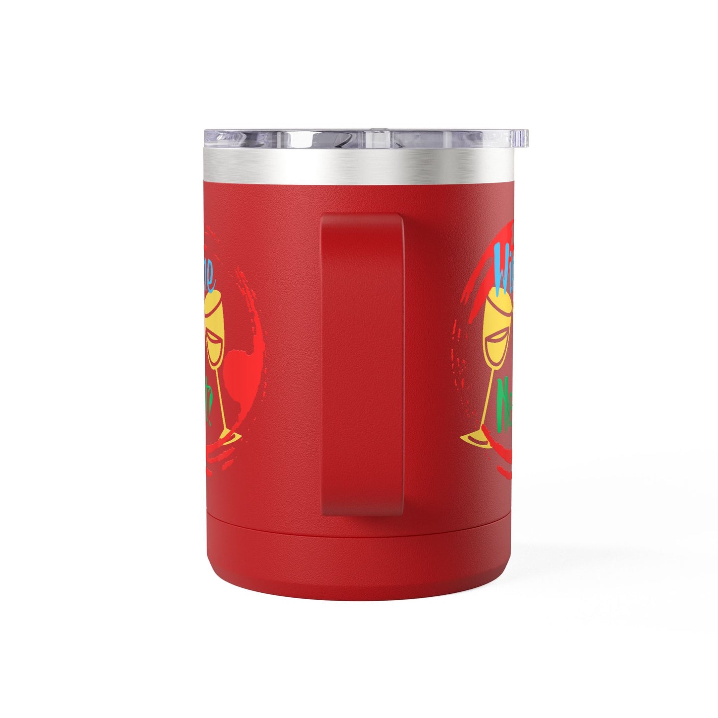 Colorful Wine & Coffee Tumbler – ‘Wine Not?’ Design for Easy Sips and Fun Vibes, Perfect for Gifting, Home, or Parties, 15oz