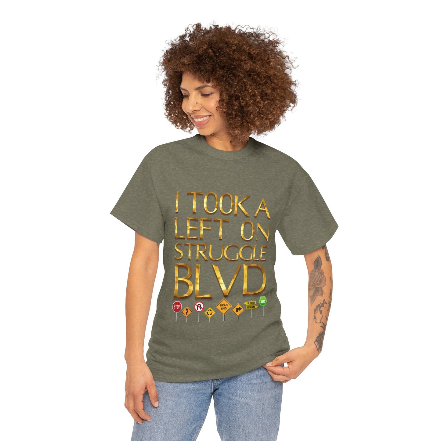 Humorous Unisex Heavy Cotton T-shirt - "I Took a Left on Struggle BLVD"
