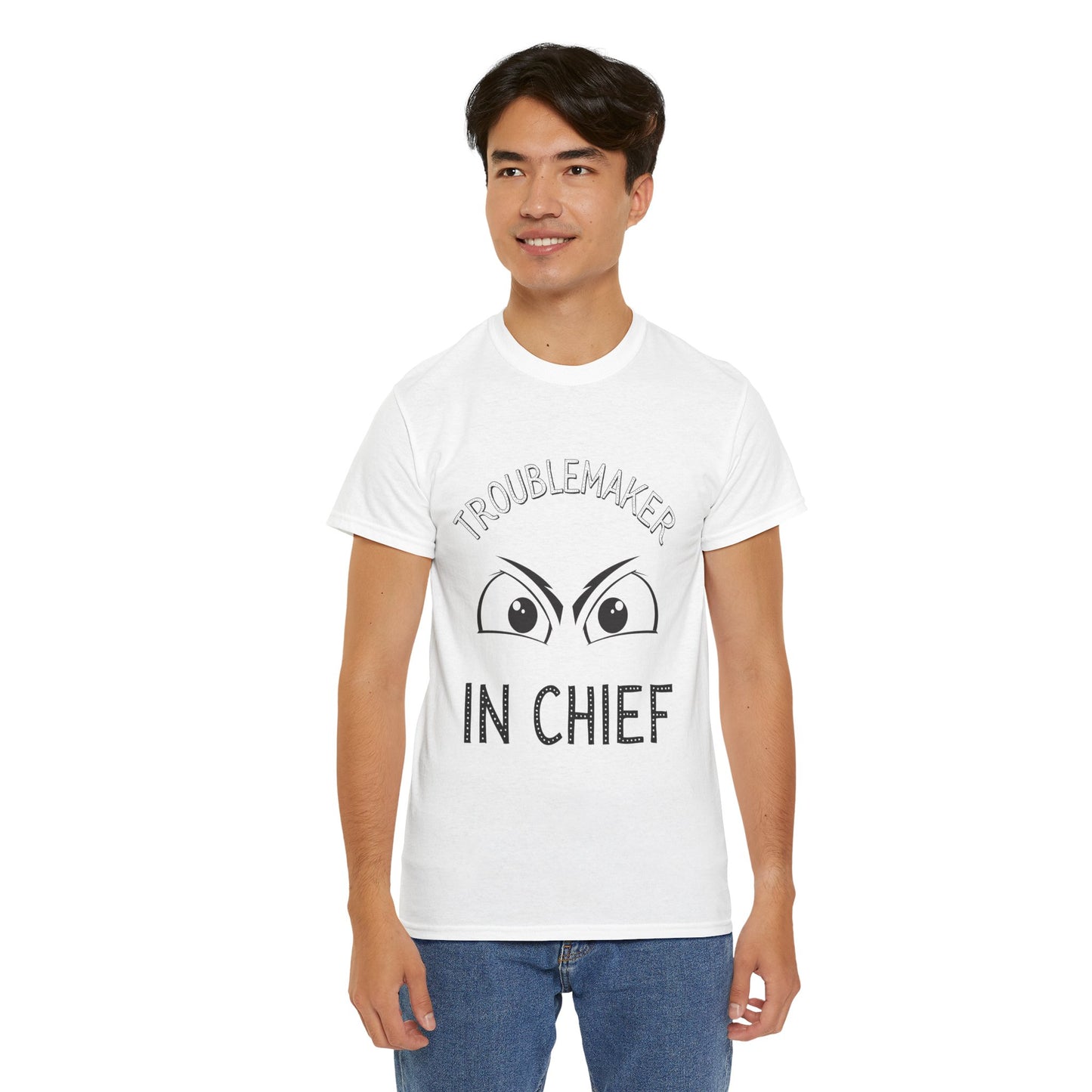 Troublemaker in Chief Tee, Funny Graphic Tee, Unisex T-Shirt, Casual Humor Shirt, Perfect Gift for Friends