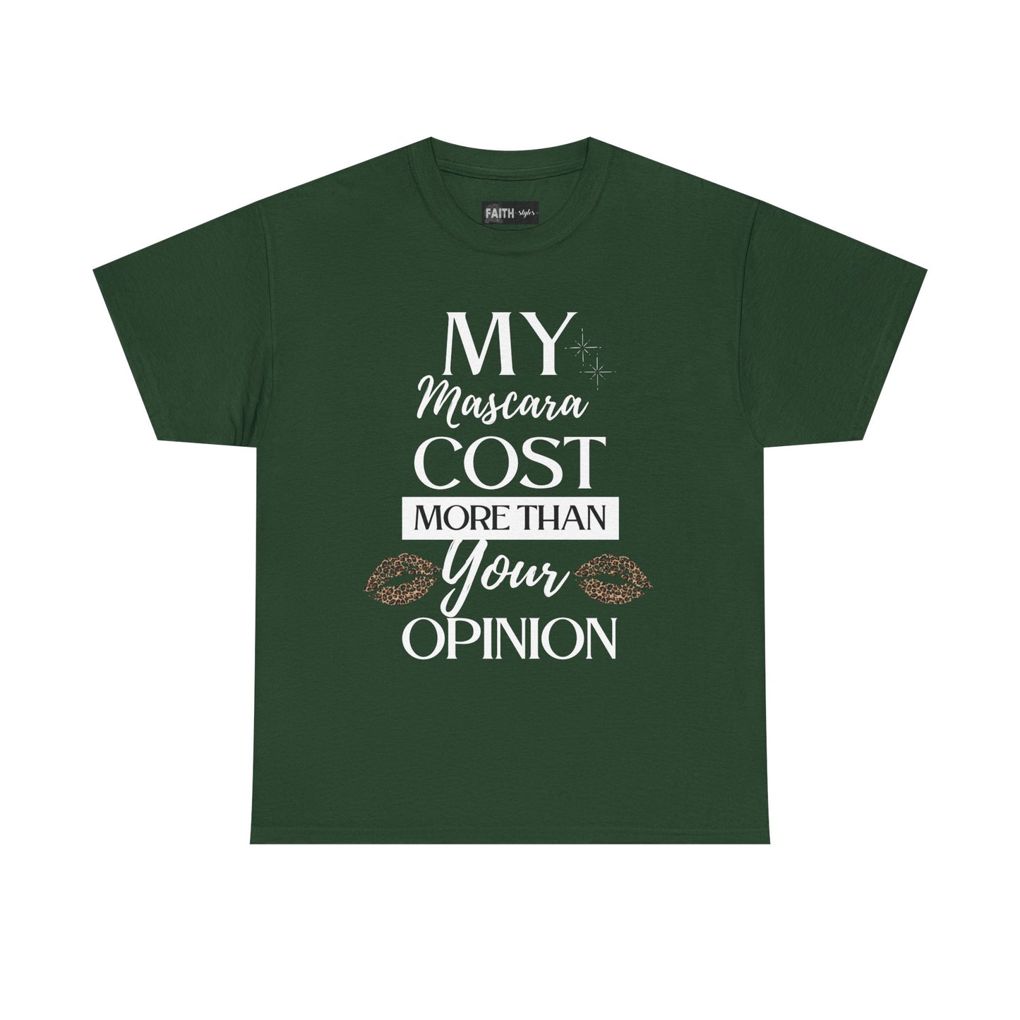 Trendy Statement Tee - 'My Mascara Cost More Than Your Opinion'