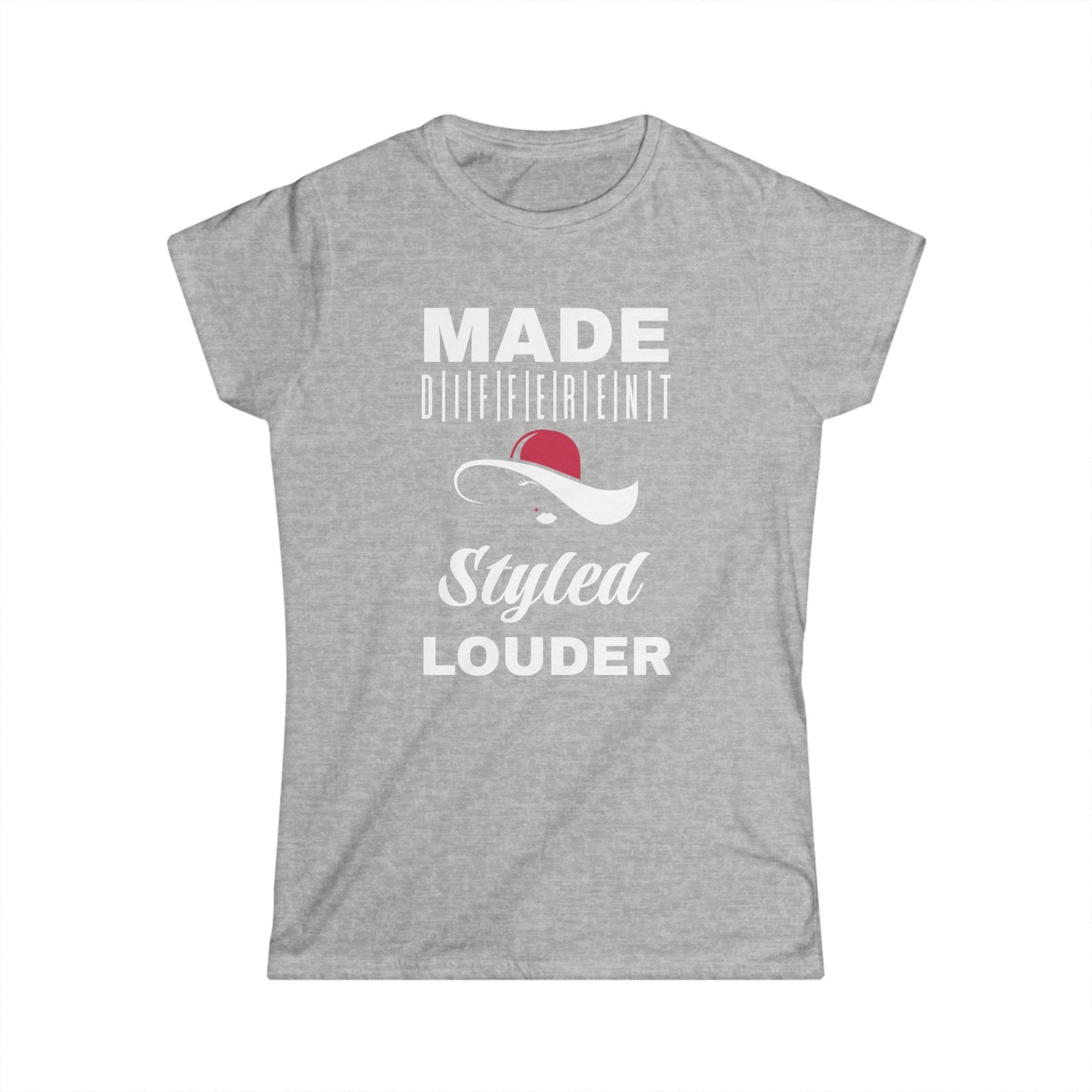 Women's Inspirational T-Shirt, Made Different Styled Louder, Casual Wear, Gift for Women, Empowerment Apparel, Motivational Tee
