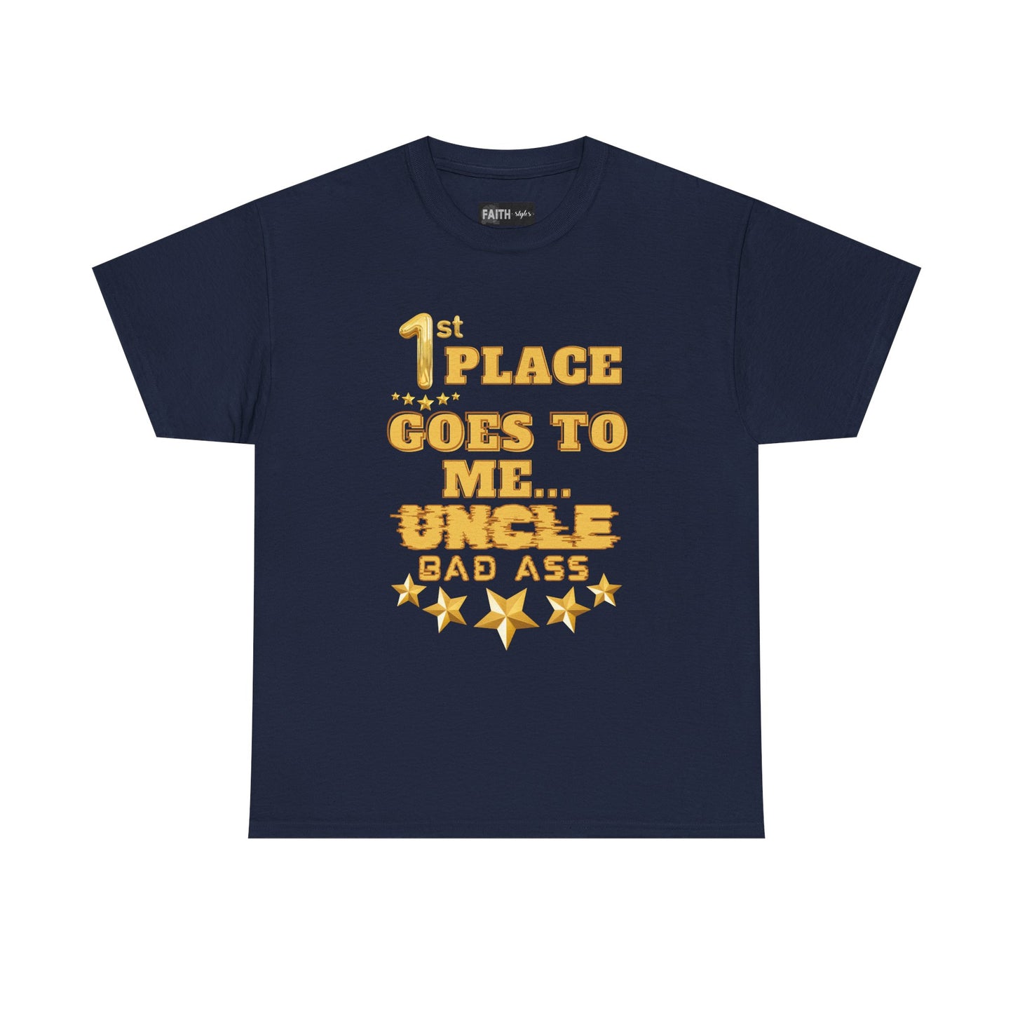 1st Place Uncle Badass Tee | Funny Gift for Uncle, Unisex Cotton Shirt, Family Reunion, Birthday Celebration, Casual Wear