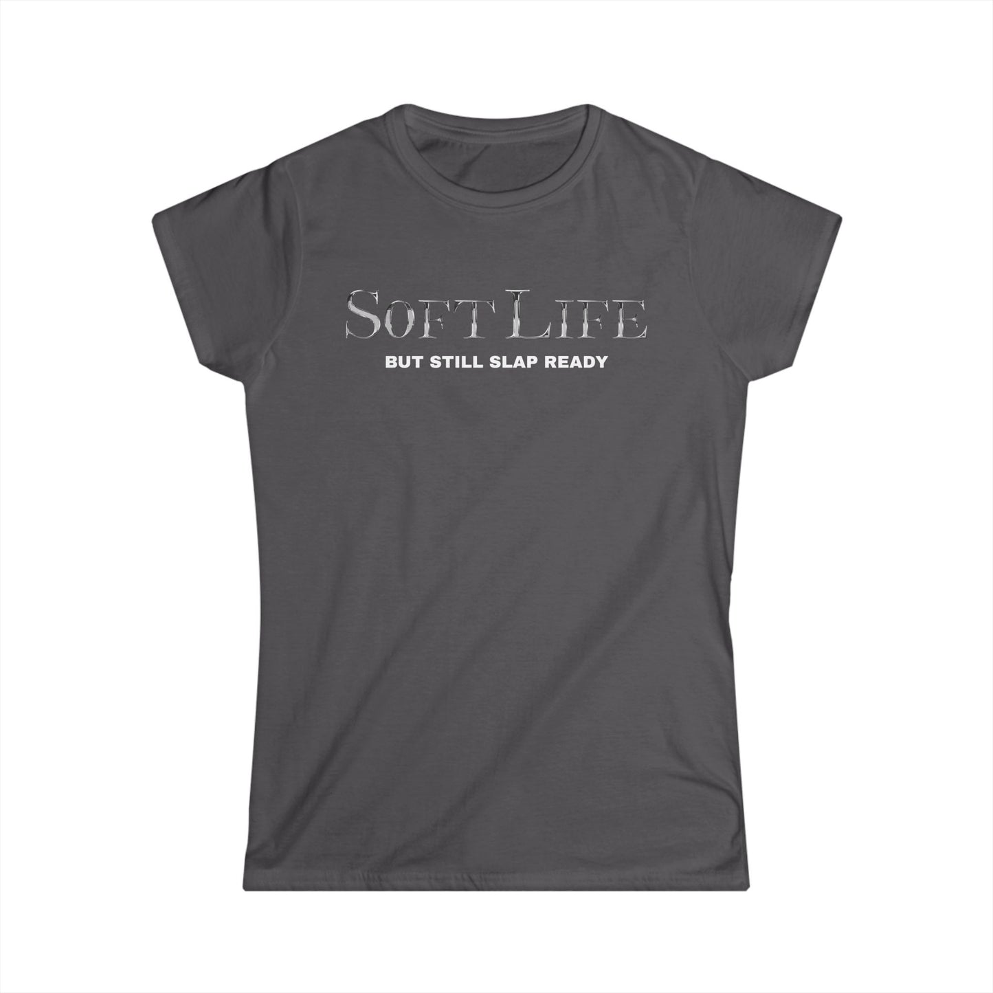 Women's Softstyle Tee, Casual Graphic Tee, Soft Life Shirt, Everyday Wear, Gift for Her, Relaxed Style Tee