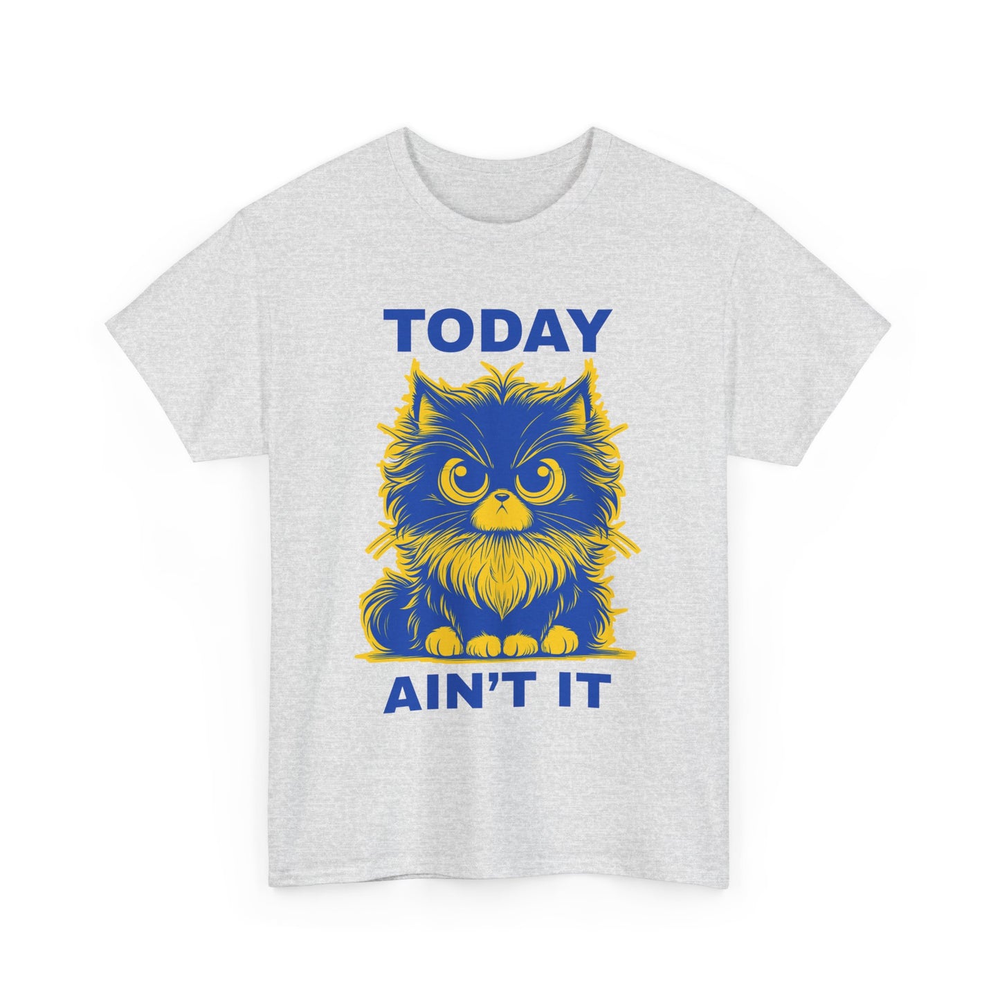 Funny Cat Tee - 'Today Ain't It' Unisex Heavy Cotton T-Shirt
