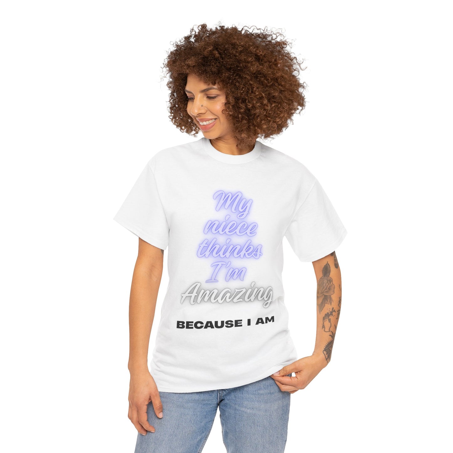 Unisex Heavy Cotton Tee - "My niece thinks I’m Amazing" T-Shirt, Perfect Birthday Gift, Funny Family Tee, Gift for Aunt