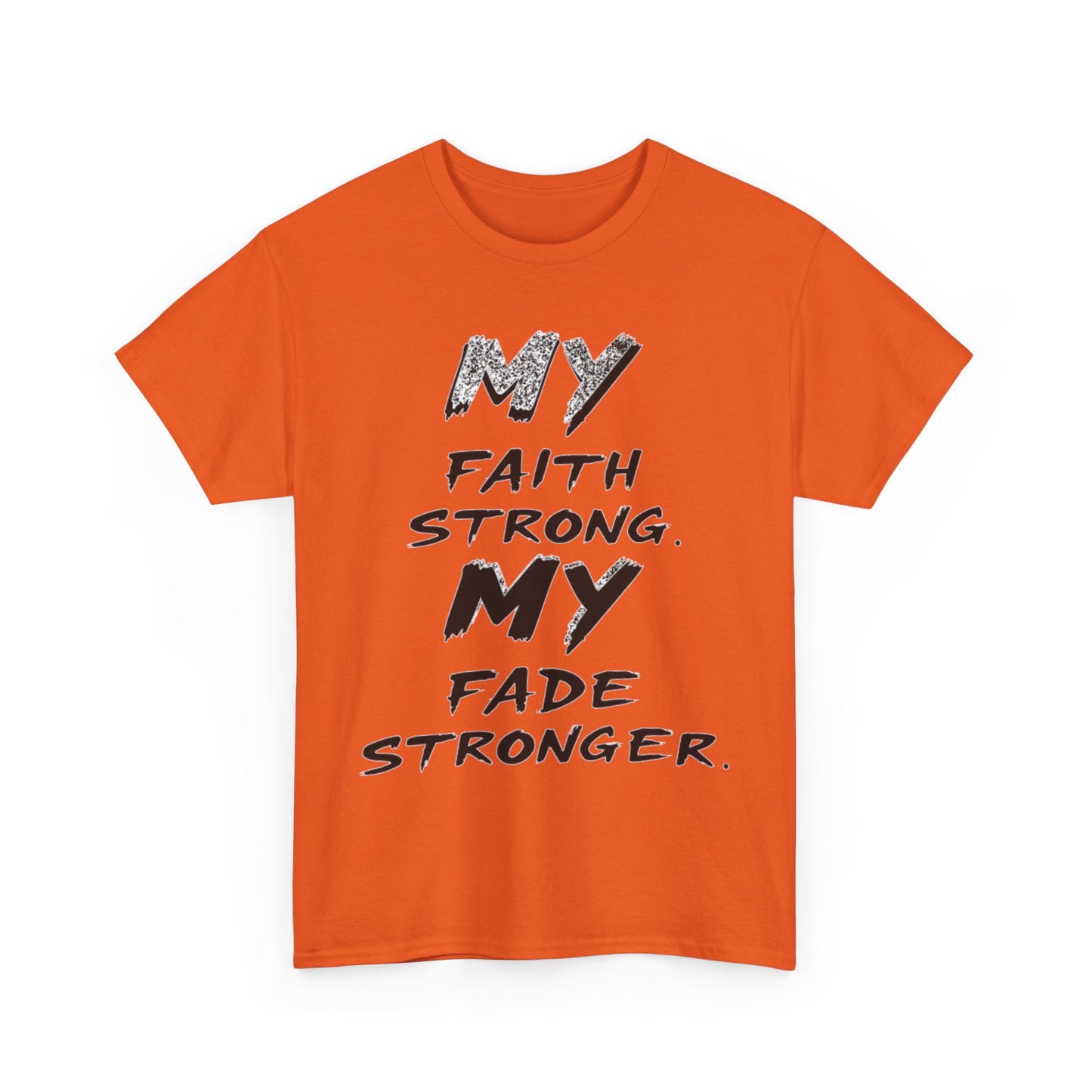 Inspirational Faith T-Shirt for Strength, Motivational Gift, Positive Vibes Tee, Everyday Wear, Male Heavy Cotton Tee