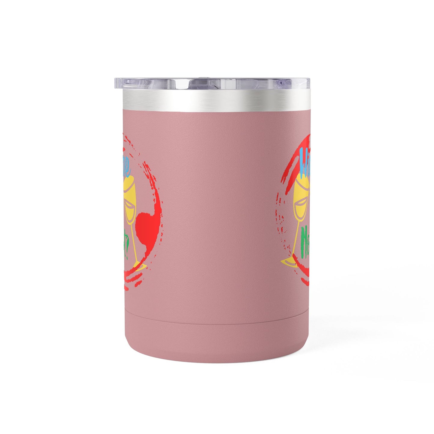 Colorful Wine & Coffee Tumbler – ‘Wine Not?’ Design for Easy Sips and Fun Vibes, Perfect for Gifting, Home, or Parties, 15oz