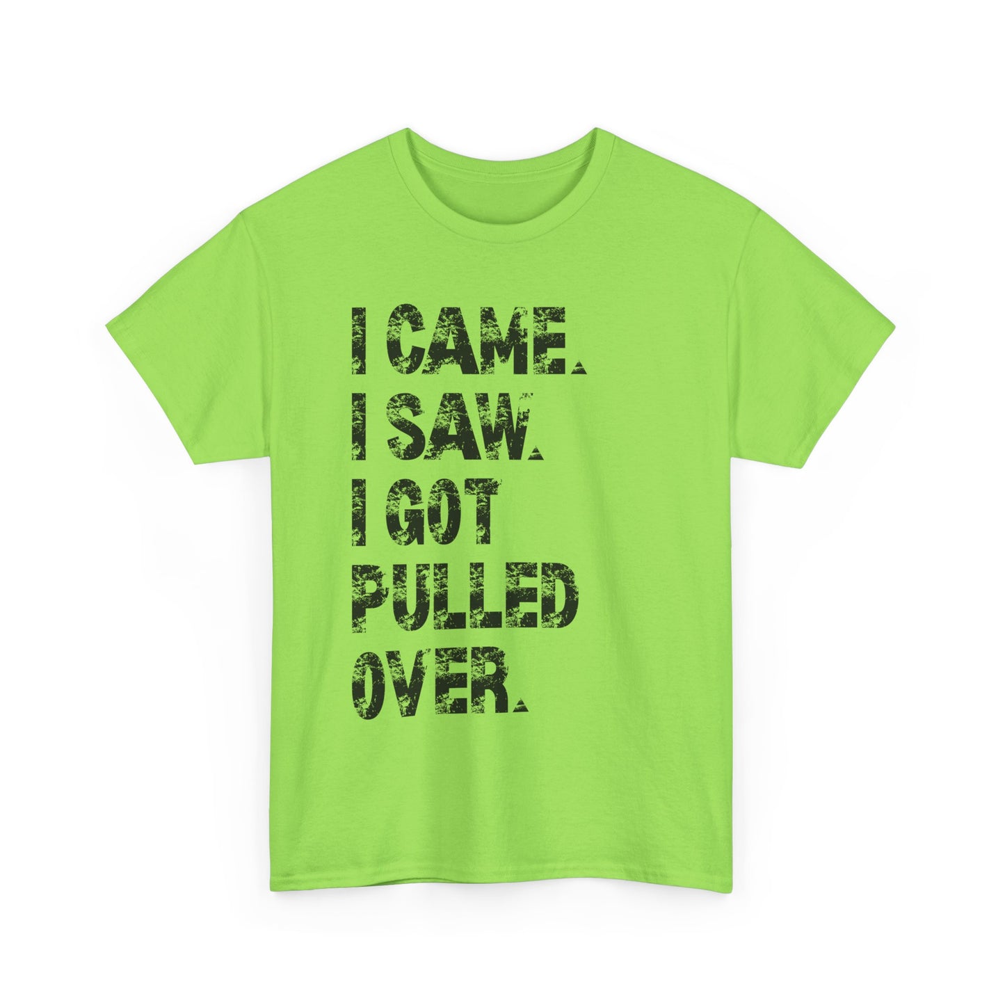 Funny Quirky Cotton Tee, Unisex Humor Tee, I Came I Saw Tee, Gift for Friends, Casual Wear