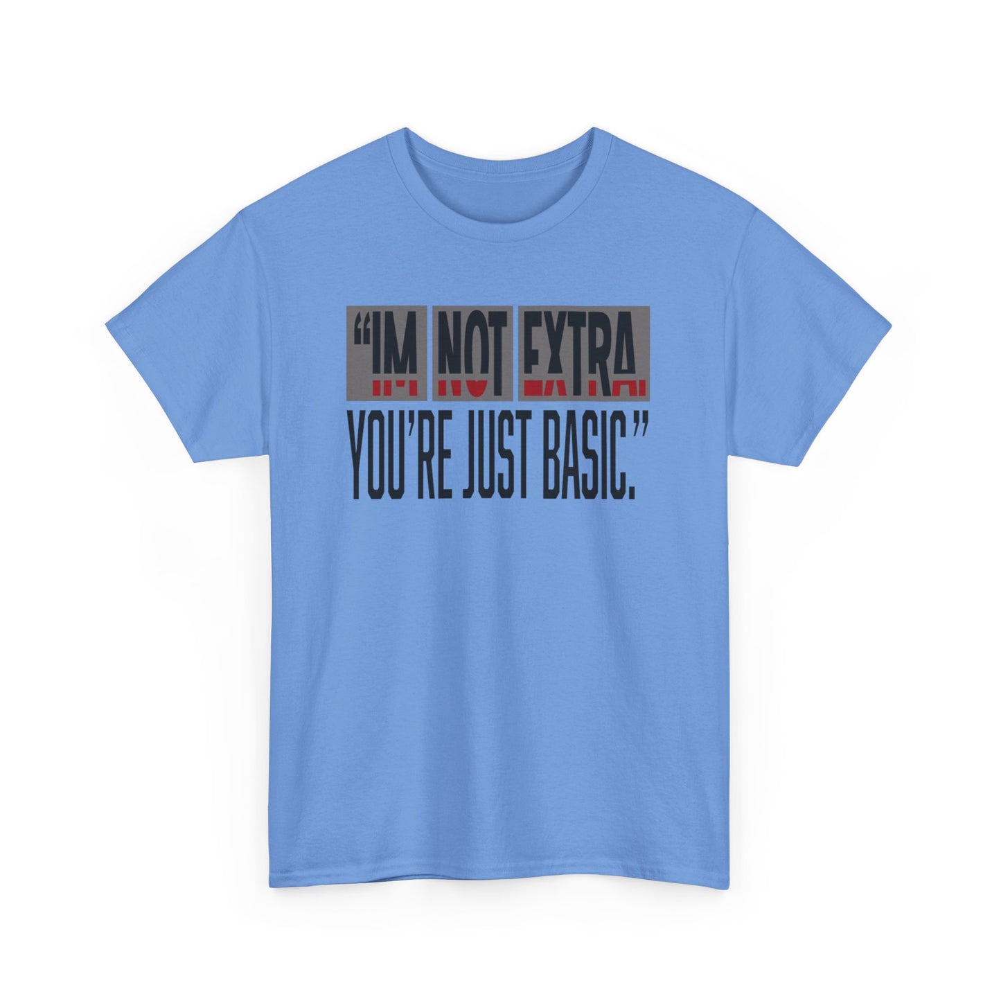 Funny Quote Male Heavy Cotton Tee, Casual T-Shirt for Everyday Wear, Gift for Friends, Birthday Gift, Trendy Statement Shirt