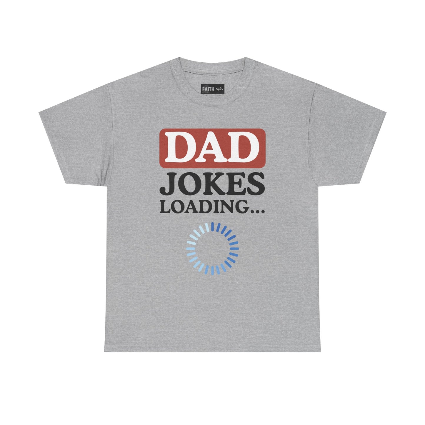 Dad Jokes Loading Unisex Heavy Cotton Tee, Funny Father's Day Gift, Humor T-Shirt, Dad Shirt, Gag Gift for Dads, Casual Everyday Wear