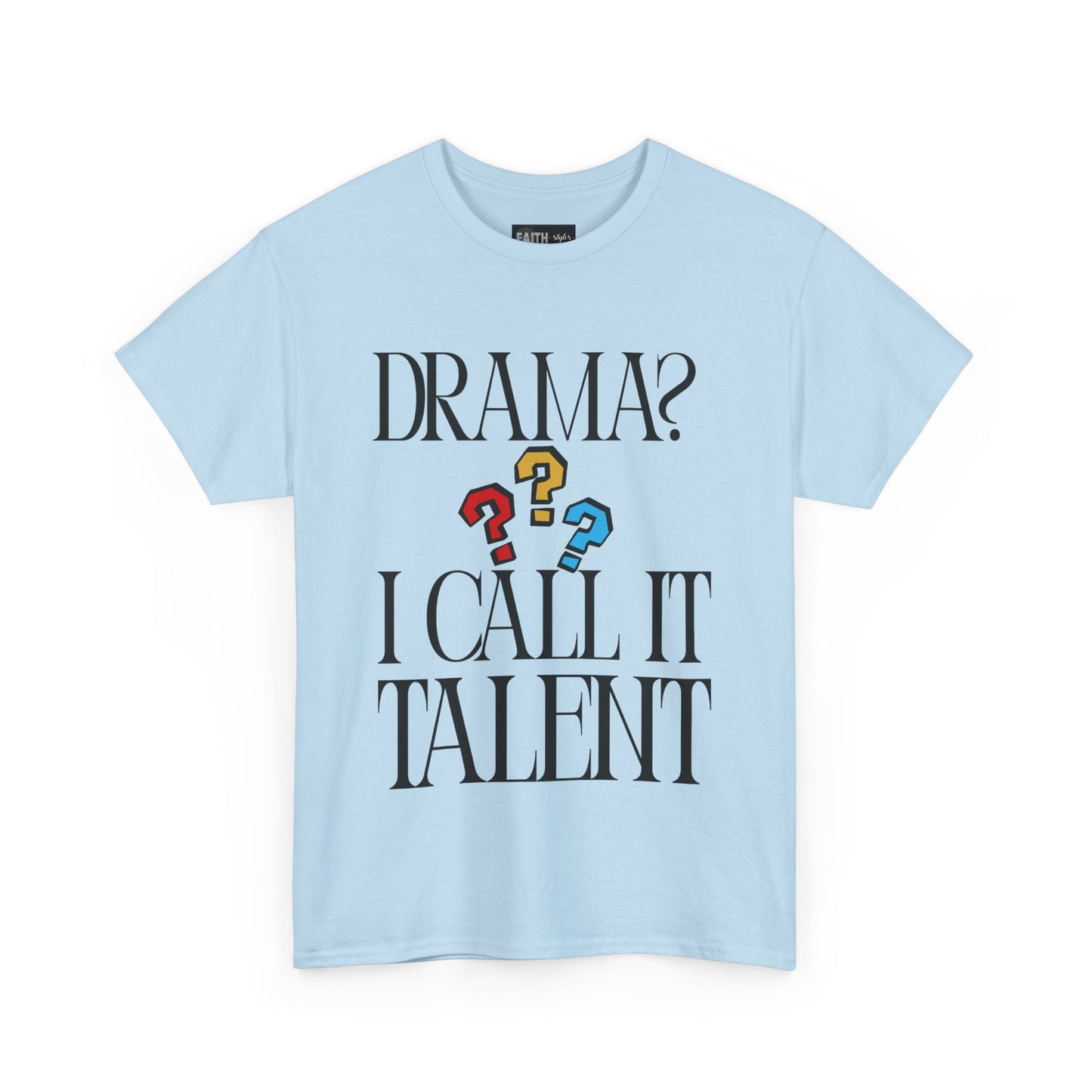 Drama Talent Unisex Heavy Cotton Tee, Funny Graphic Tee, Gift for Actors, Quirky Tee for Drama Lovers, Casual Wear, Gift for Friends