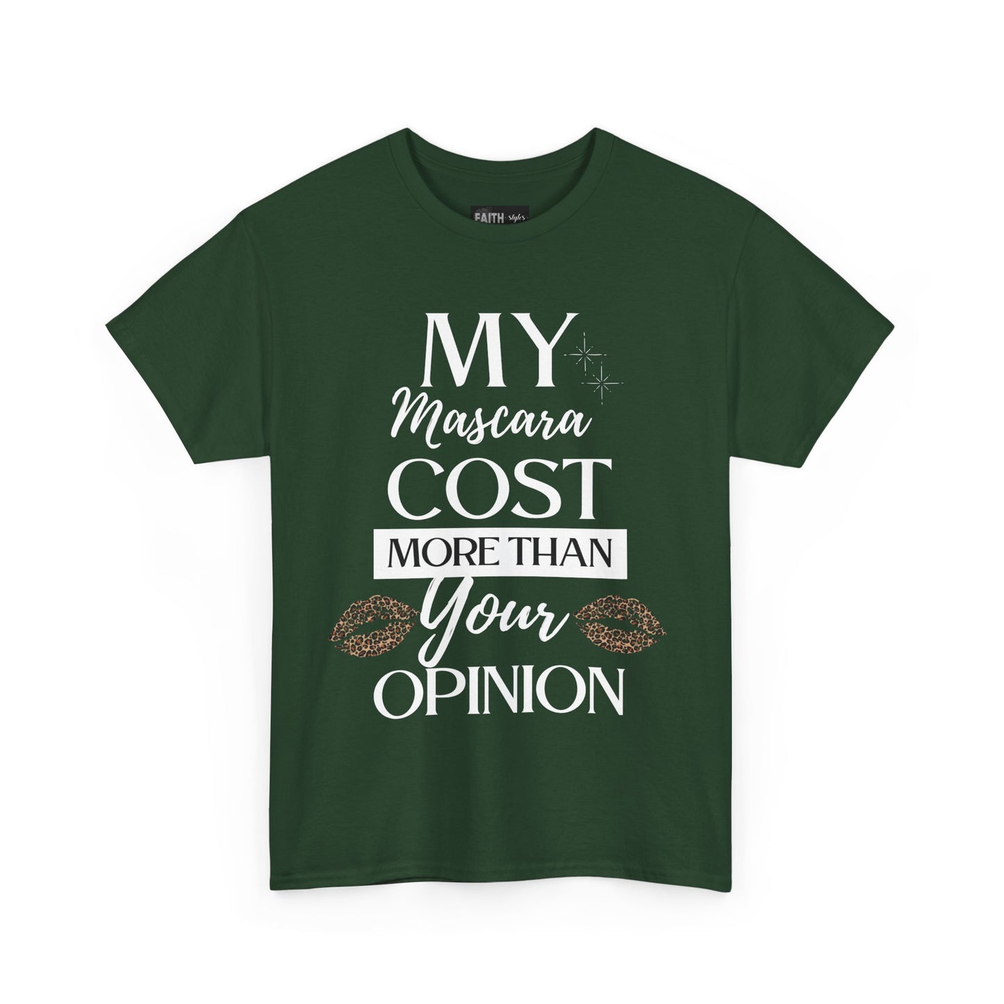 Trendy Statement Tee - 'My Mascara Cost More Than Your Opinion'