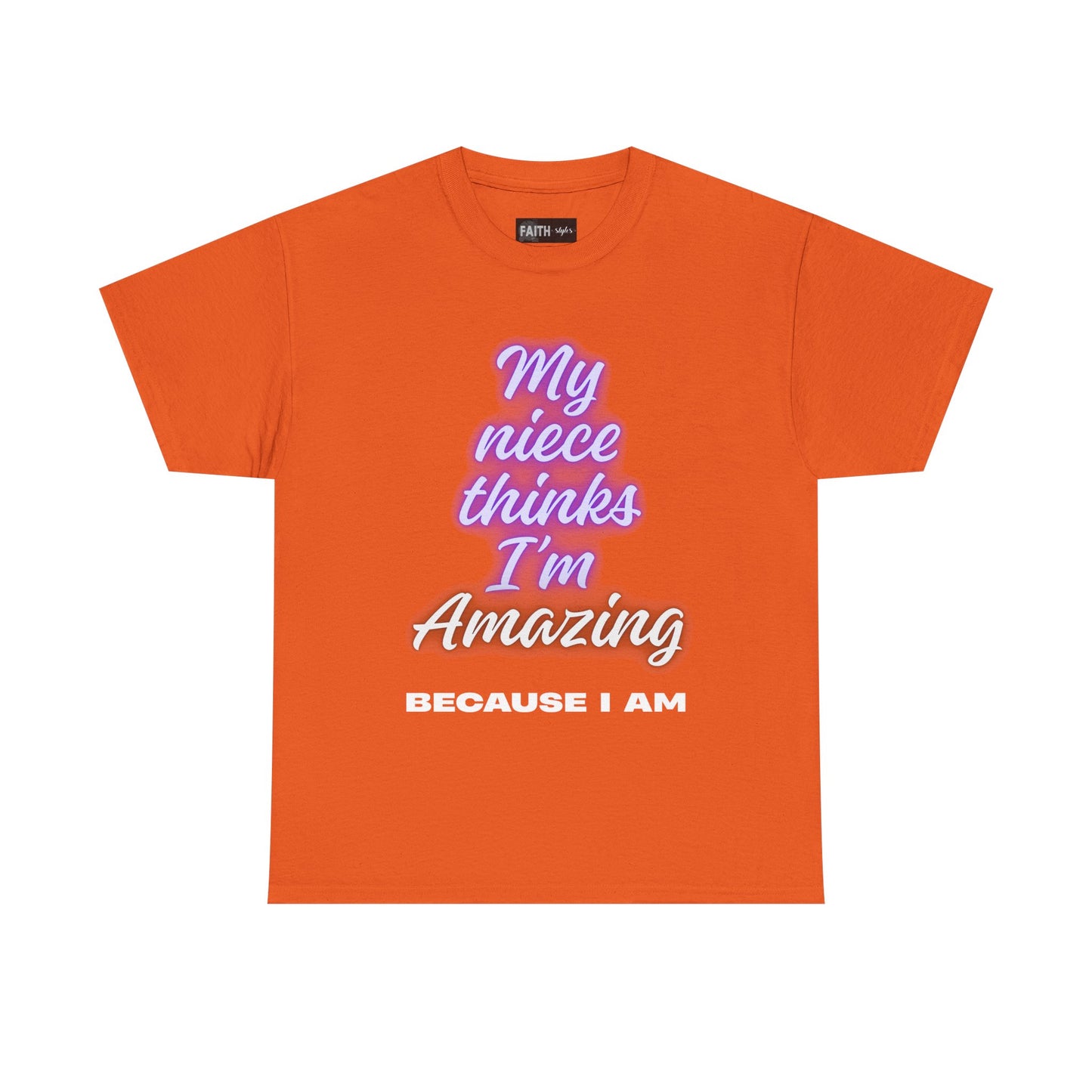 Unisex Heavy Cotton Tee - "My niece thinks I’m Amazing" T-Shirt, Perfect Birthday Gift, Funny Family Tee, Gift for Aunt