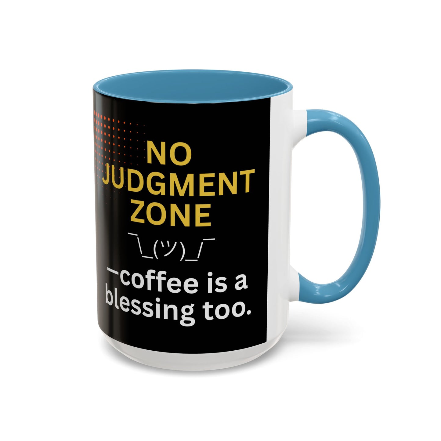No Judgment Zone Coffee Mug, Funny Gift for Coffee Lovers, Unique Java Cup, Perfect for Birthdays, Inspirational Drinkware