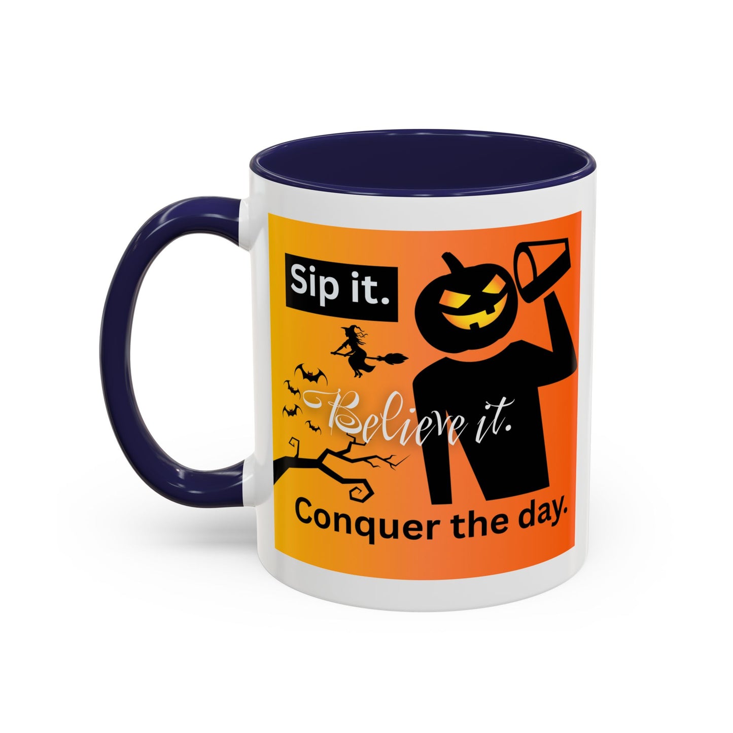 Halloween-Themed Coffee Mug, Sip It Believe It Conquer the Day, Fall Decor, Gift for Pumpkin Lovers, Autumn Kitchenware