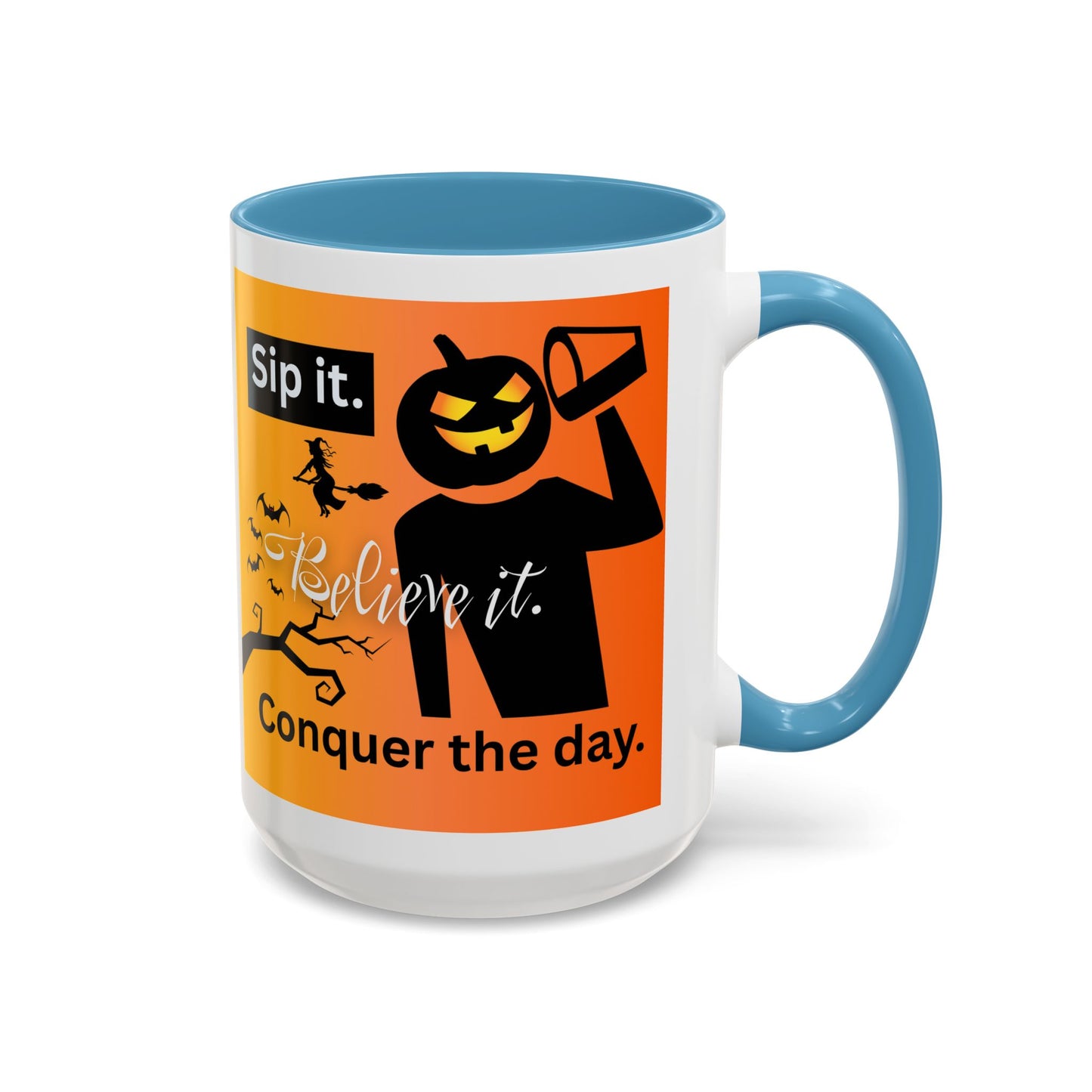 Halloween-Themed Coffee Mug, Sip It Believe It Conquer the Day, Fall Decor, Gift for Pumpkin Lovers, Autumn Kitchenware