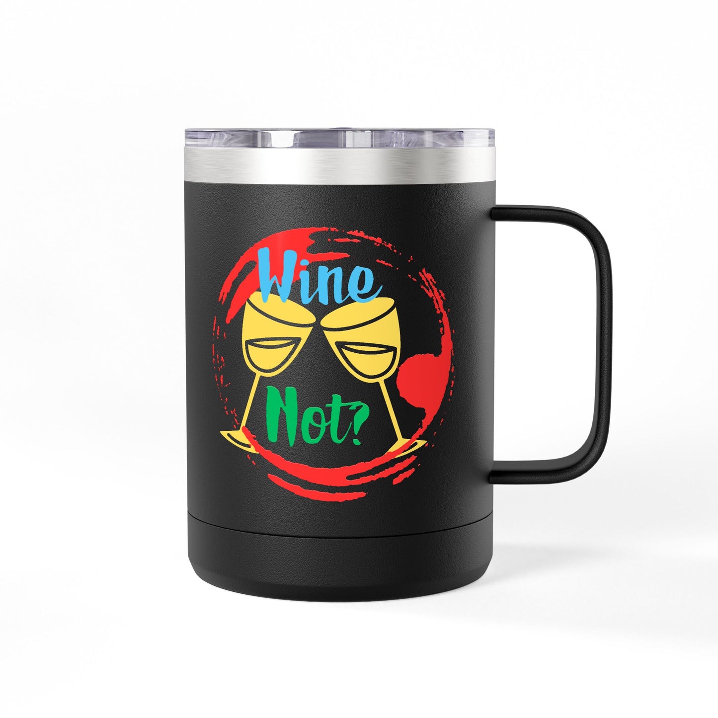 Colorful Wine & Coffee Tumbler – ‘Wine Not?’ Design for Easy Sips and Fun Vibes, Perfect for Gifting, Home, or Parties, 15oz