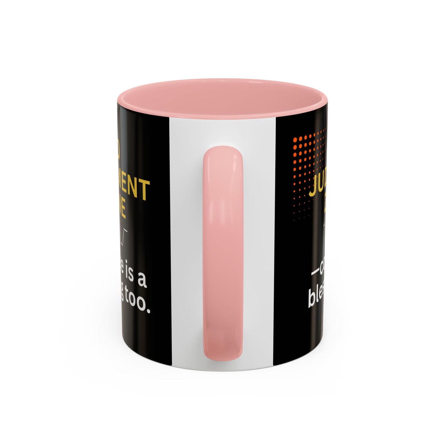 No Judgment Zone Coffee Mug, Funny Gift for Coffee Lovers, Unique Java Cup, Perfect for Birthdays, Inspirational Drinkware