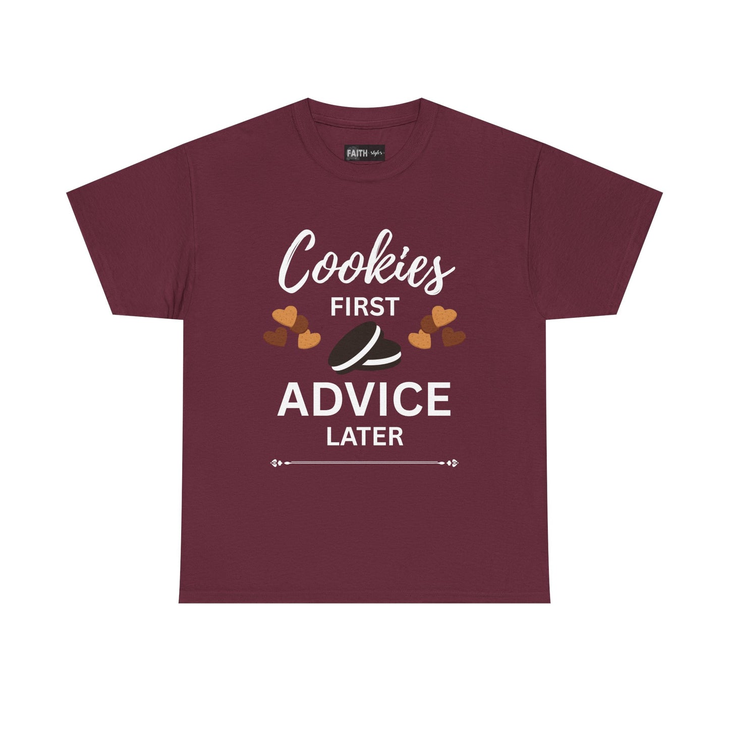 Cookies First Advice Later Unisex Tee, Funny Foodie Shirt, Cookie Lover Gift, Sweet Humor Top, Casual Unisex Cotton Tee