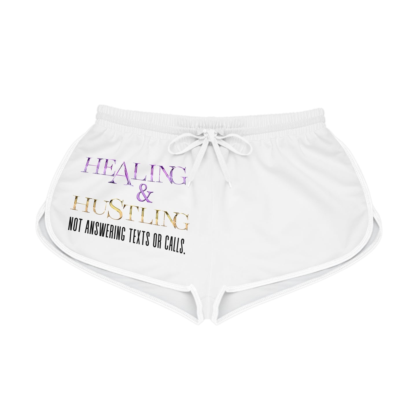 Healing & Hustling Women's Relaxed Shorts, Casual Lounge Shorts, Motivational Activewear, Summer Vacation Shorts, Gift for Entrepreneurs
